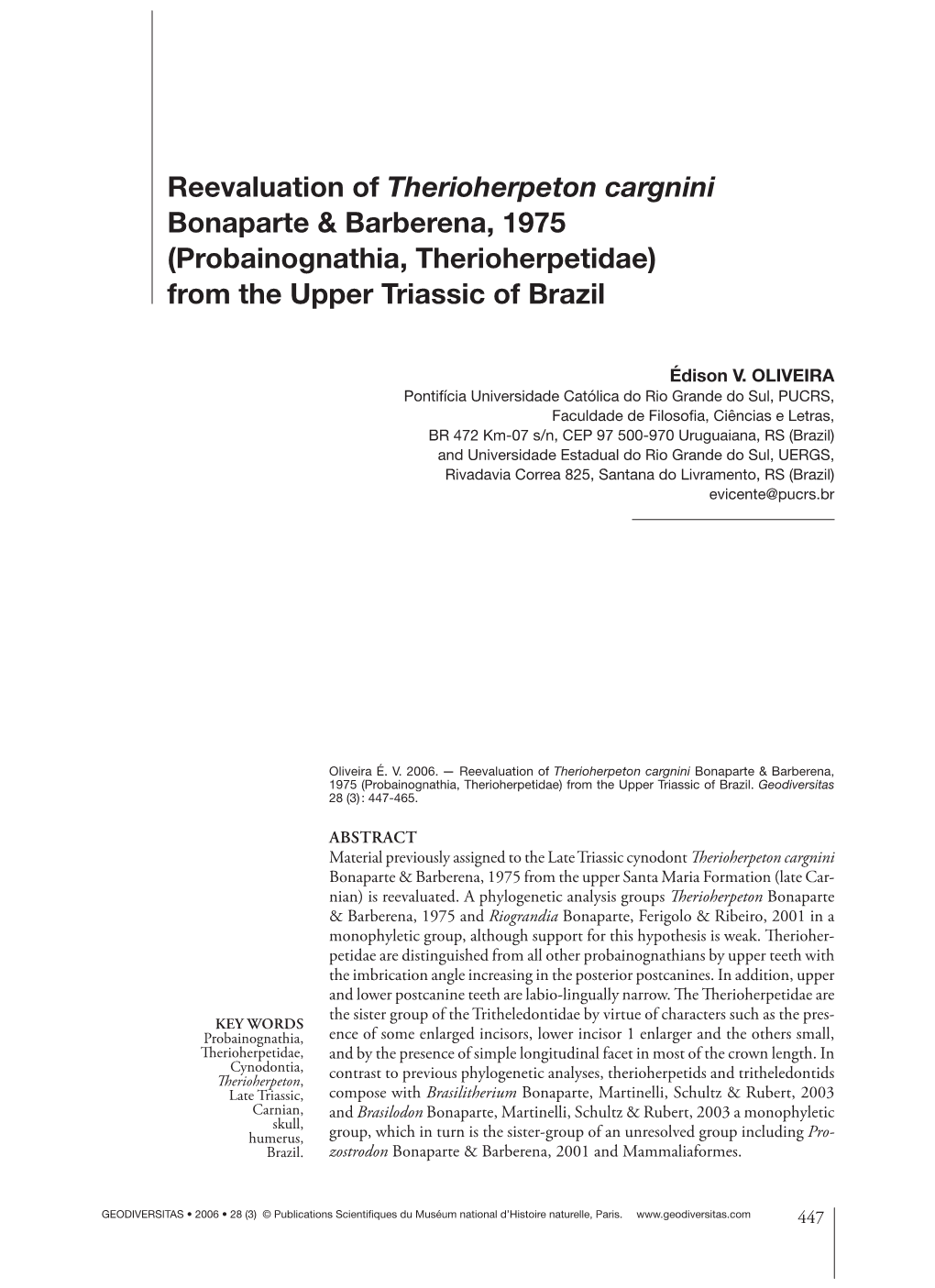 (Probainognathia, Therioherpetidae) from the Upper Triassic of Brazil