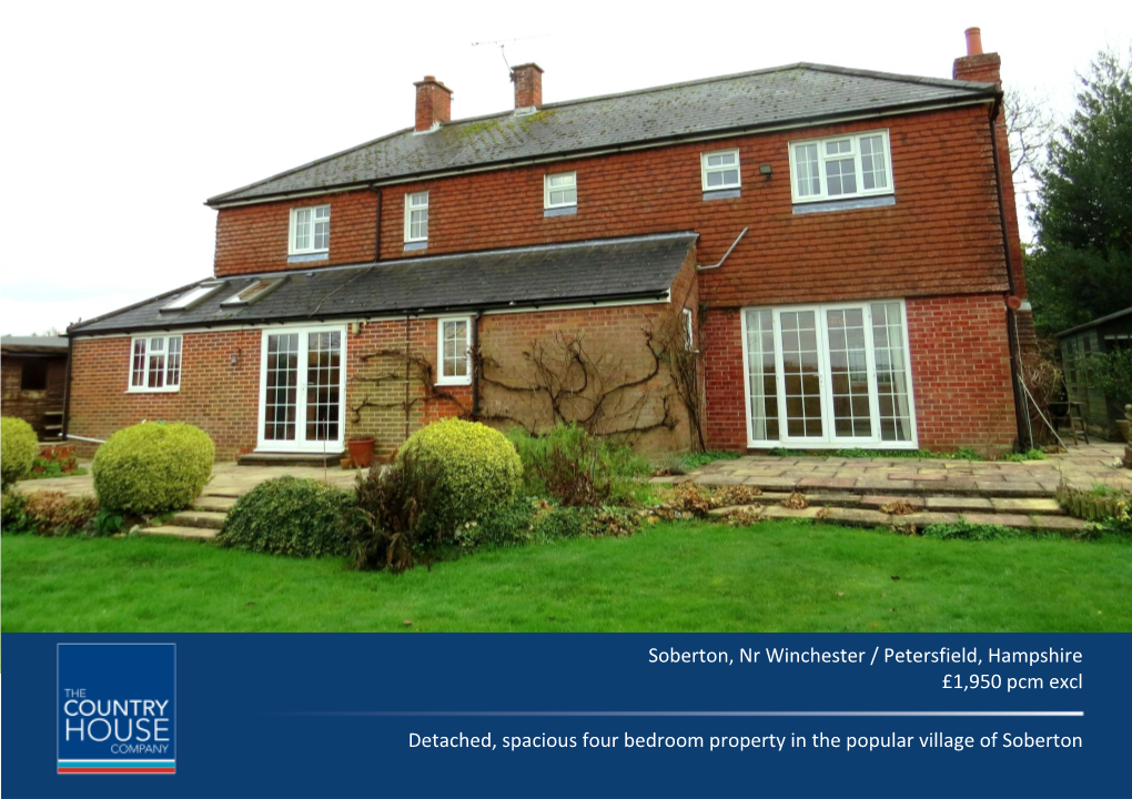Soberton, Nr Winchester / Petersfield, Hampshire £1,950 Pcm Excl Detached, Spacious Four Bedroom Property in the Popular Villag