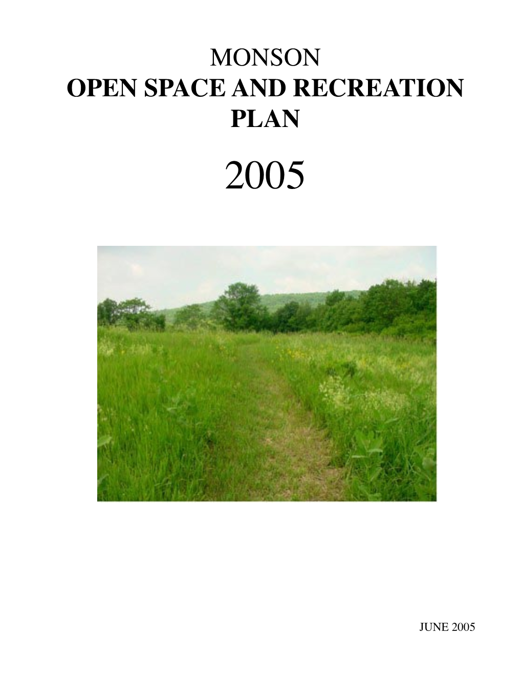 Monson Open Space and Recreation Plan 2005