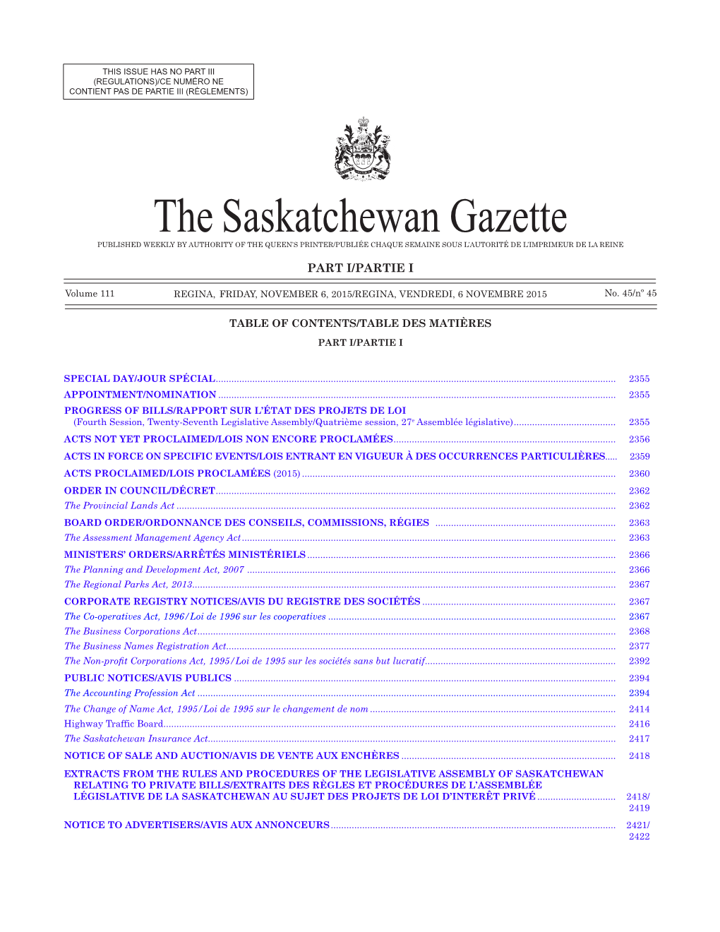 The Saskatchewan Gazette, November 6, 2015 2353 (Regulations)/Ce Numéro Ne Contient Pas De Partie Iii (Règlements)
