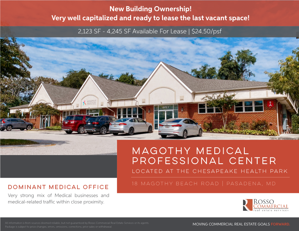 Magothy Medical Professional Center Located at the Chesapeake Health Park