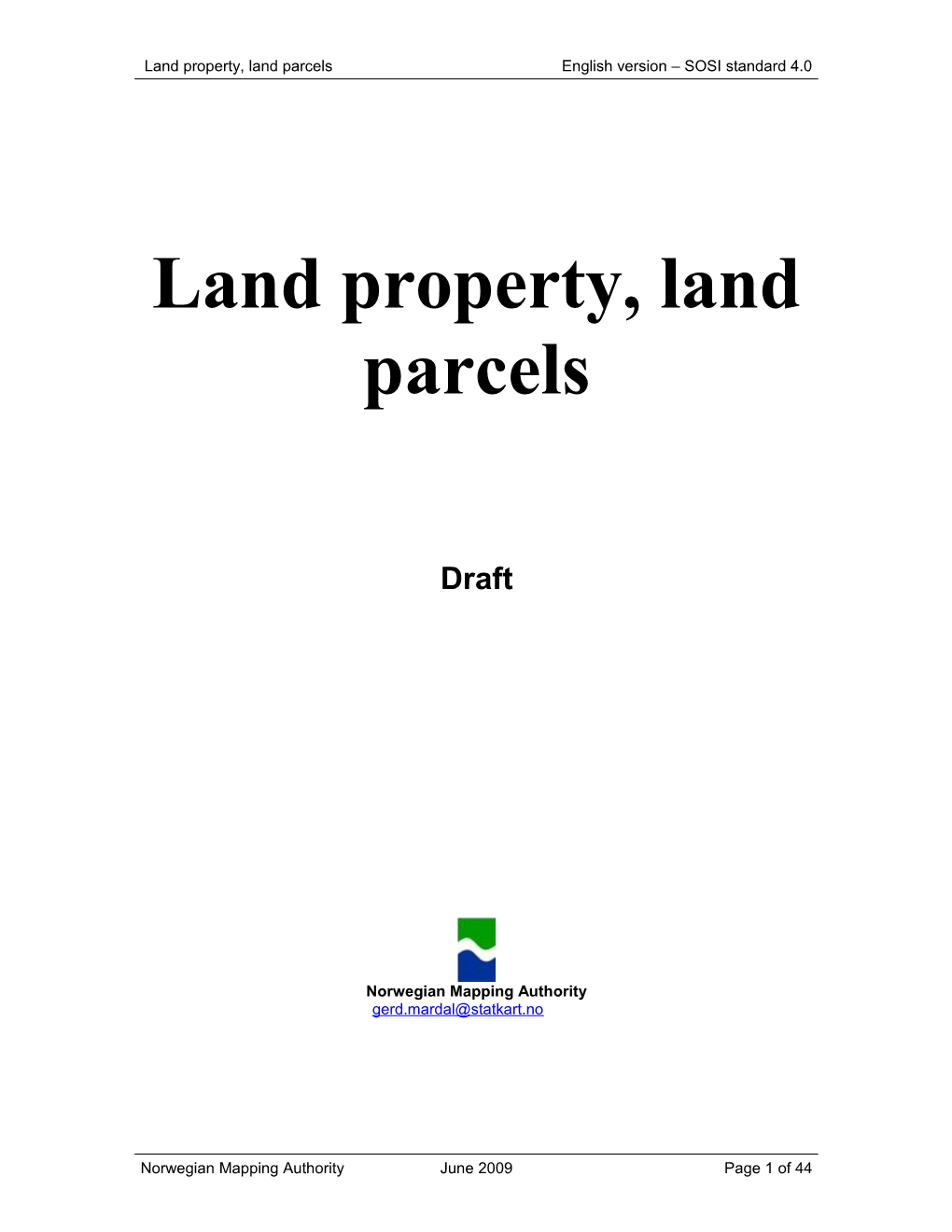 Land Property, Land Parcels