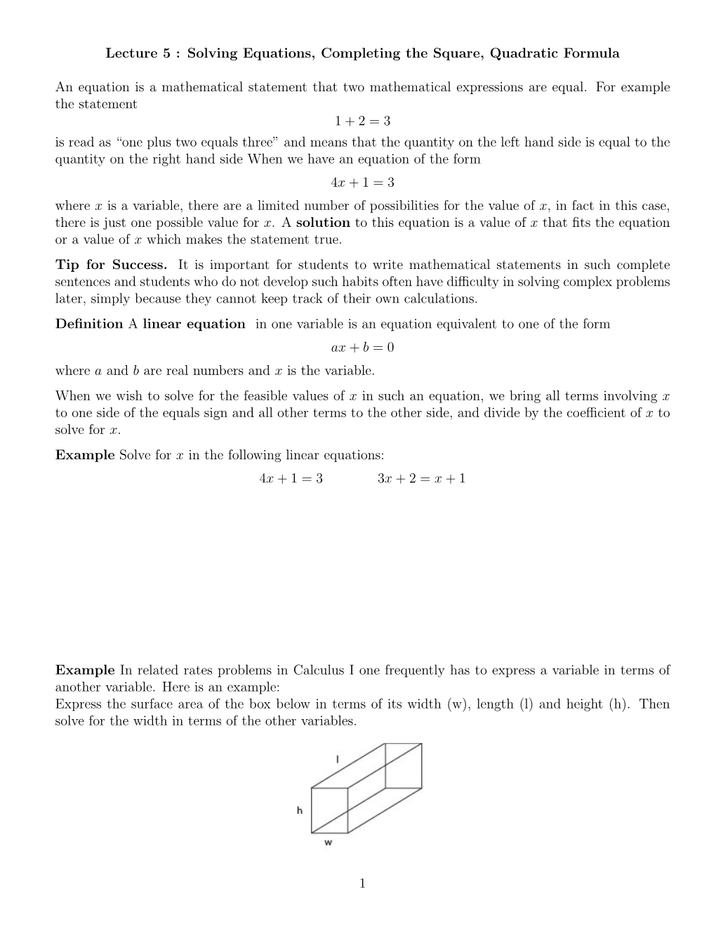 Lecture 5 : Solving Equations, Completing the Square, Quadratic Formula