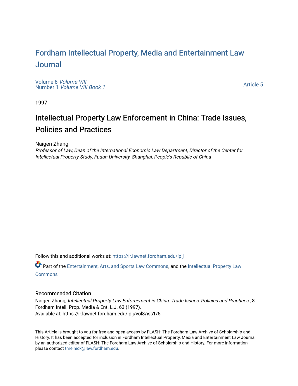 Intellectual Property Law Enforcement in China: Trade Issues, Policies and Practices