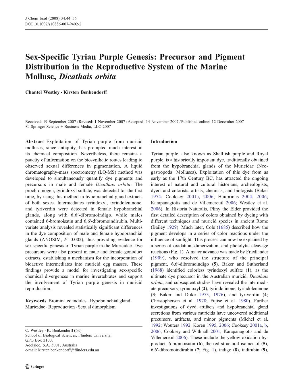 Sex-Specific Tyrian Purple Genesis: Precursor and Pigment Distribution in the Reproductive System of the Marine Mollusc, Dicathais Orbita