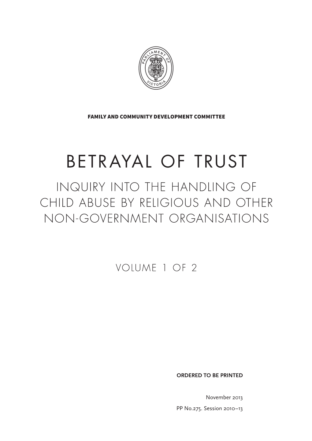 Betrayal of Trust Inquiry Into the Handling of Child Abuse by Religious and Other Non-Government Organisations