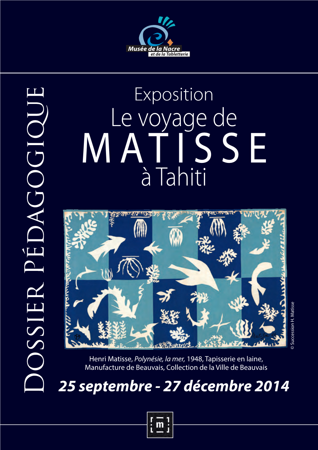 Dossier Pédagogique Le Voyage De Matisse À Tahiti