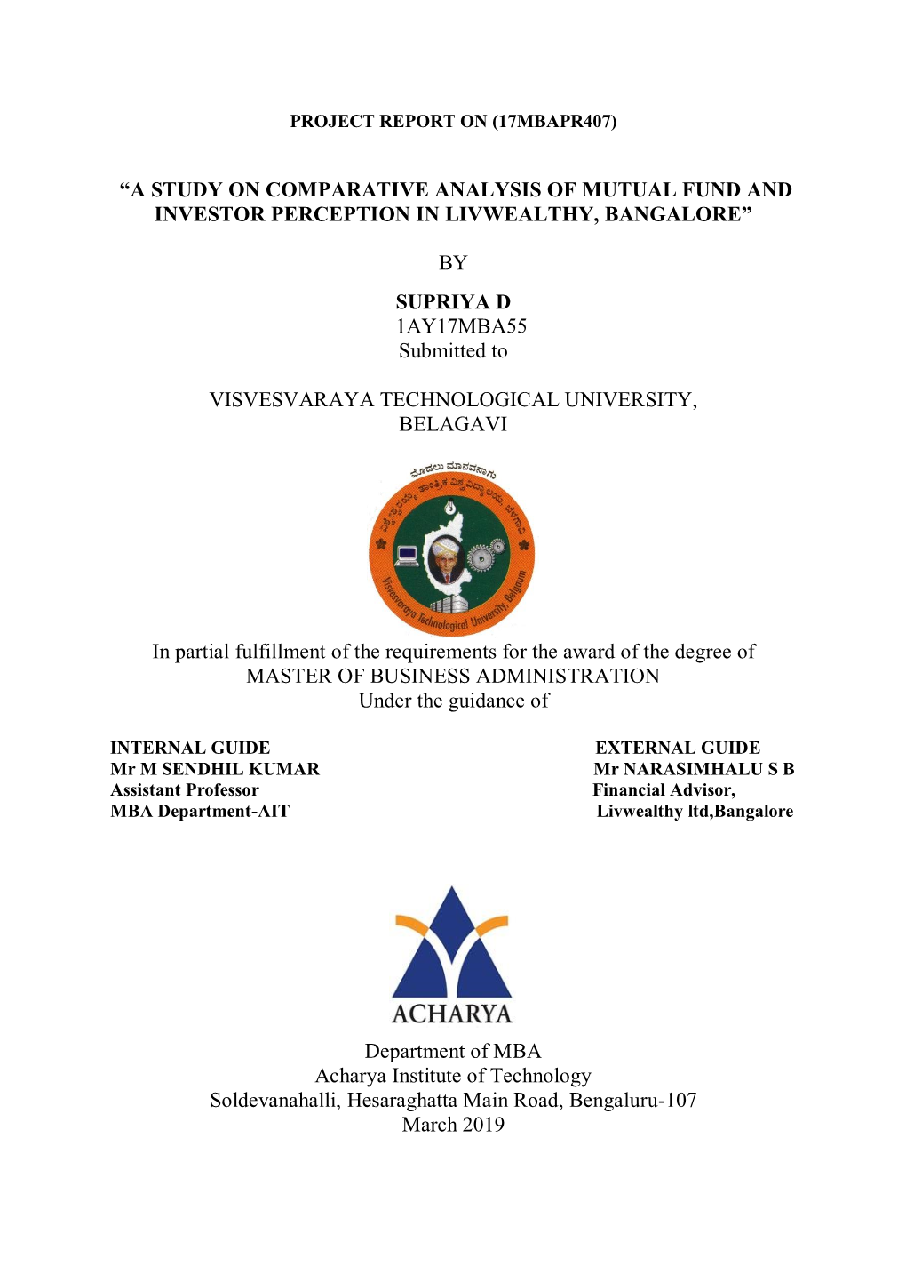 A Study on Comparative Analysis of Mutual Fund and Investor Perception in Livwealthy, Bangalore”