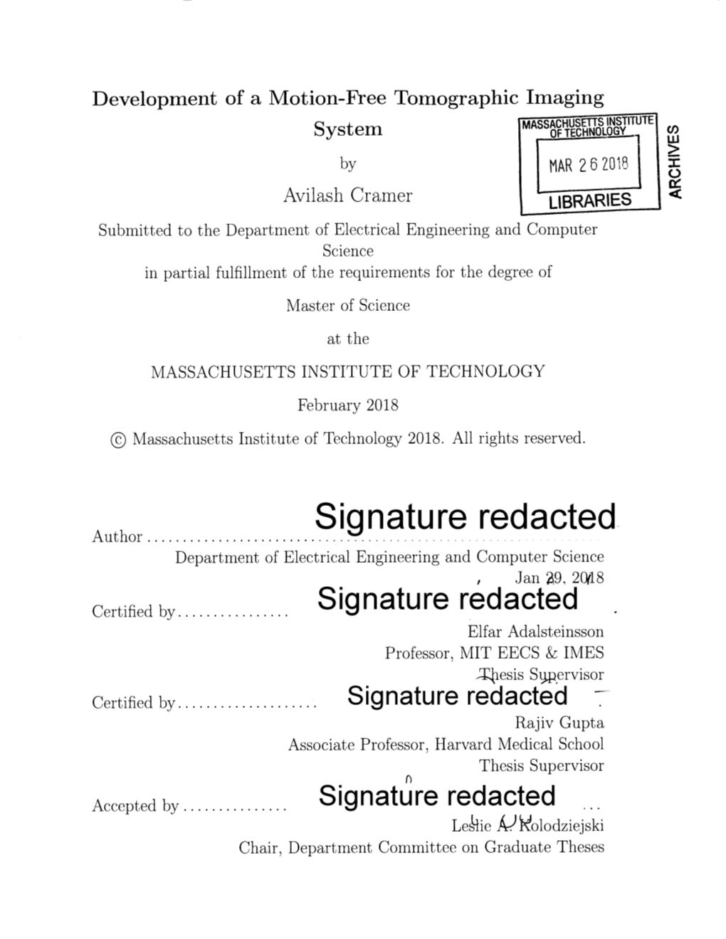 Signature Redacted Elfar Adalsteinsson Professor, MIT EECS & IMES Ijesis Stu1pervisor C Ertified by