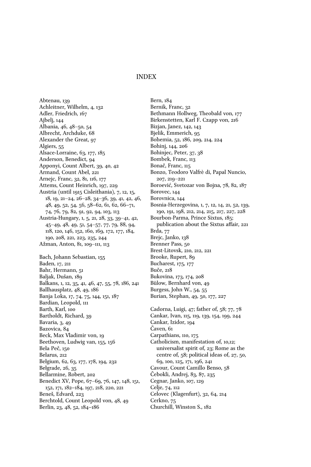 Bern, 184 Bernik, Franc, 32 Bethmann Hollweg, Theobald Von, 177