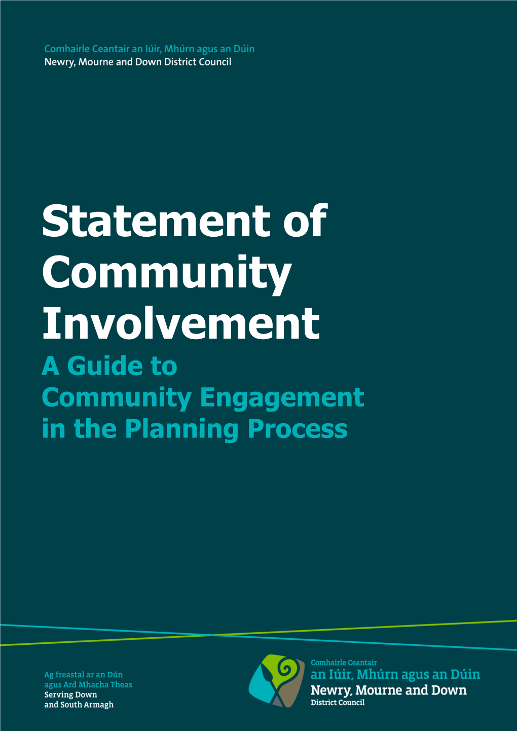 Statement of Community Involvement a Guide to Community Engagement in the Planning Process