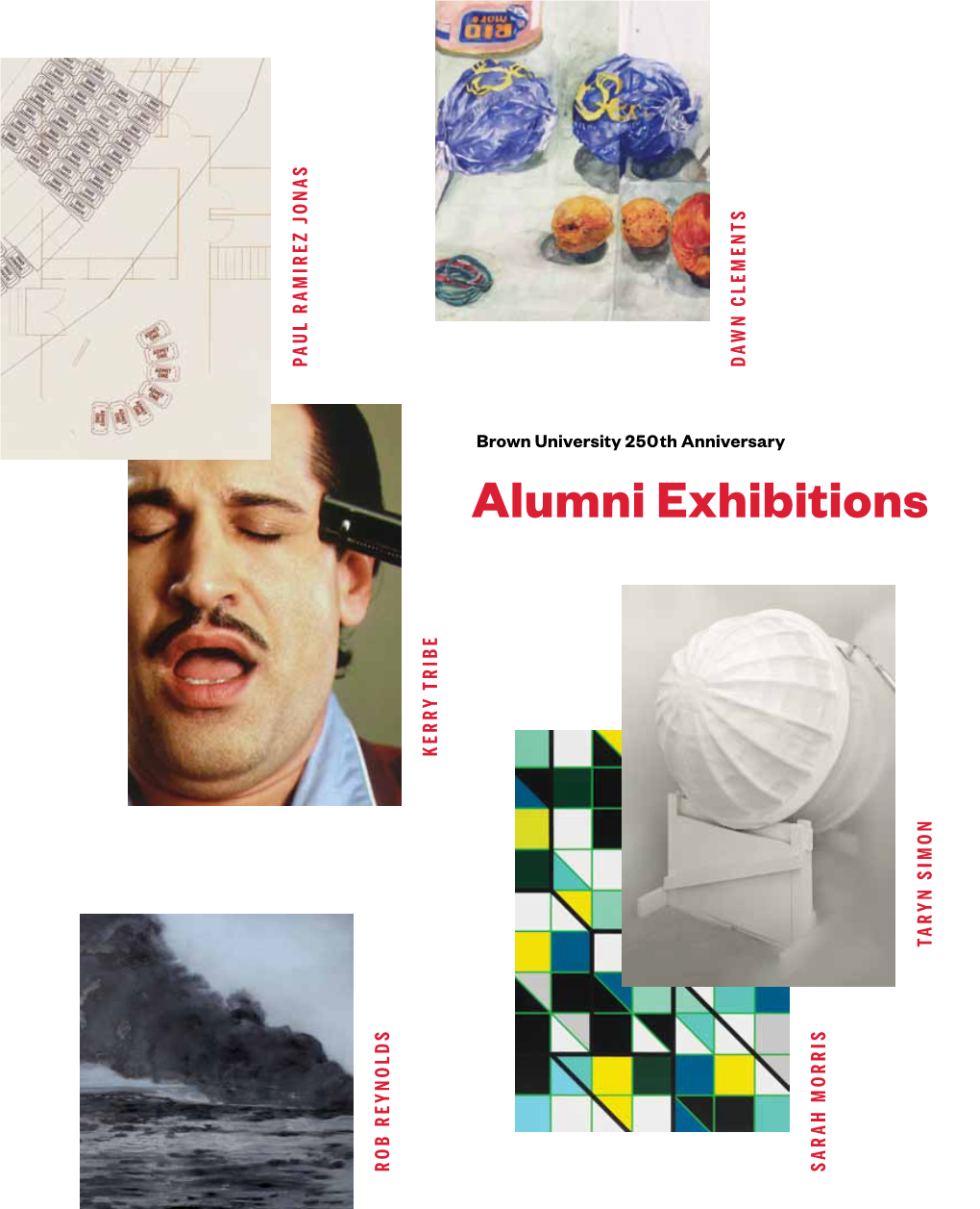 Alumni Exhibitions Brown University 250 Th Anniversary