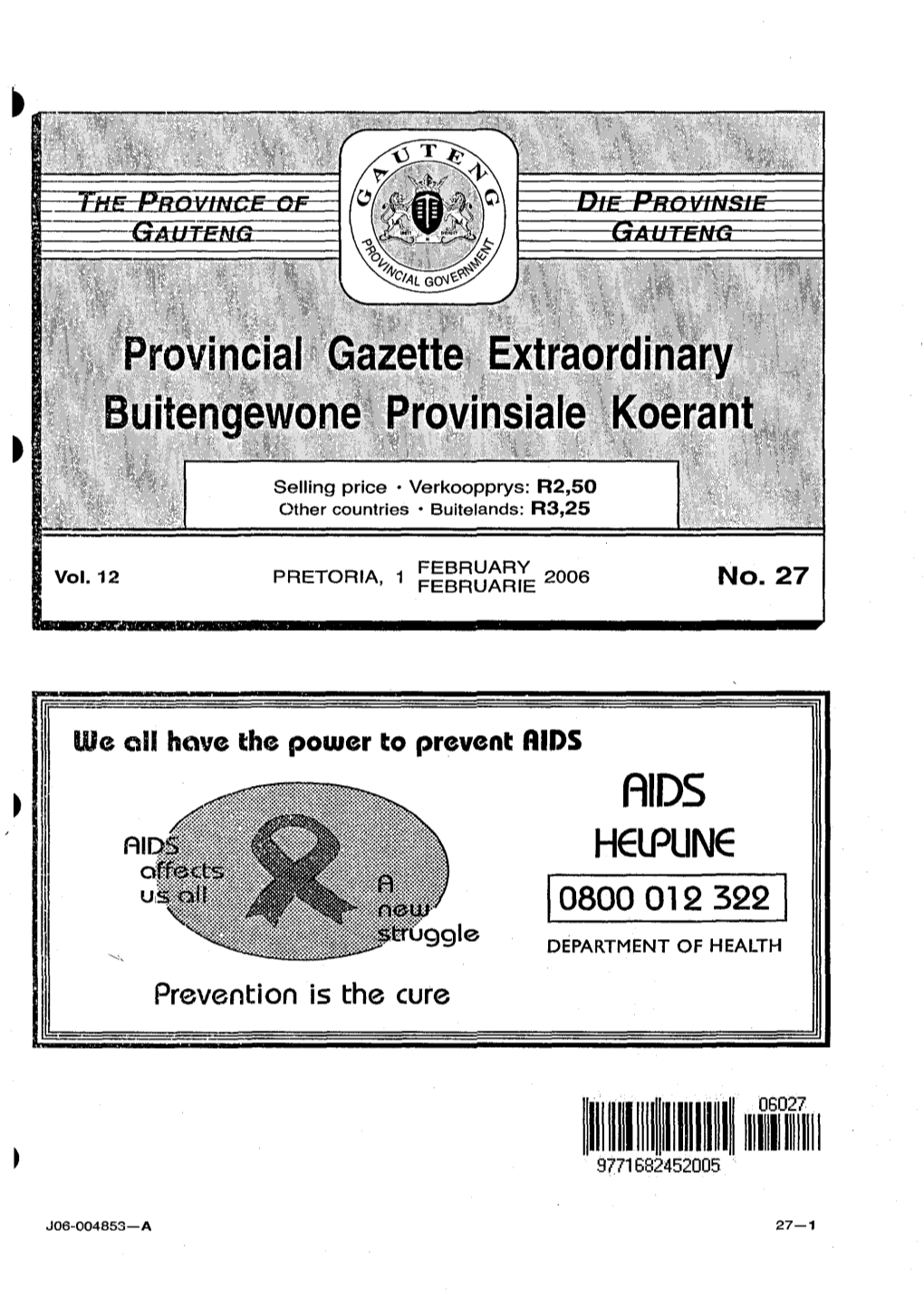 Gauteng Provincial Gazette Function Will Be Transferred to the Government Printer in Pretoria As from 2Nd January 2002