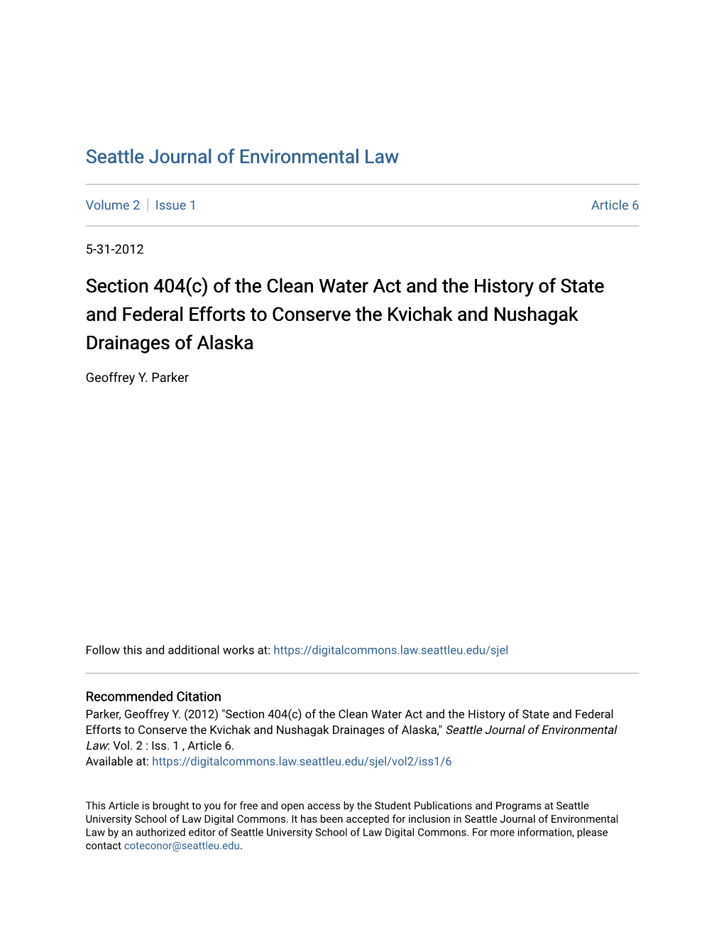 Section 404(C) of the Clean Water Act and the History of State and Federal Efforts to Conserve the Kvichak and Nushagak Drainages of Alaska