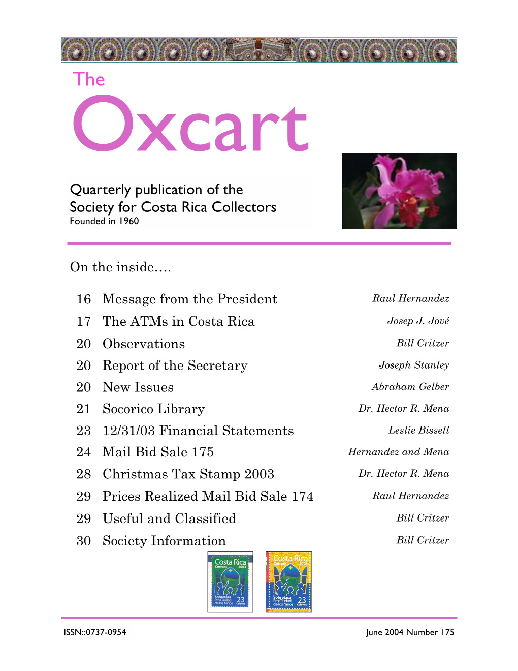 Oxcart Quarterly Publication of the Society for Costa Rica Collectors Founded in 1960