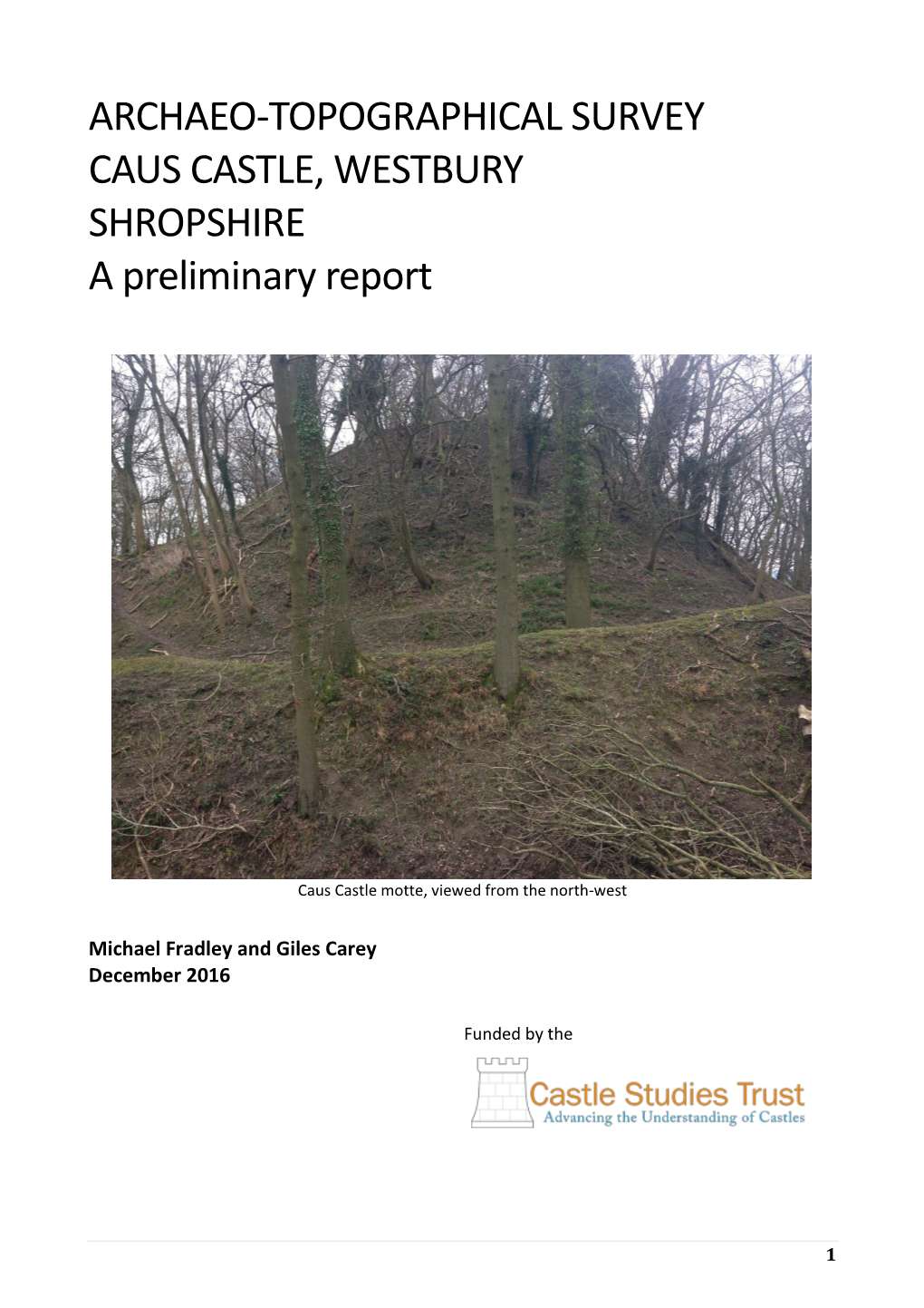 ARCHAEO-TOPOGRAPHICAL SURVEY CAUS CASTLE, WESTBURY SHROPSHIRE a Preliminary Report