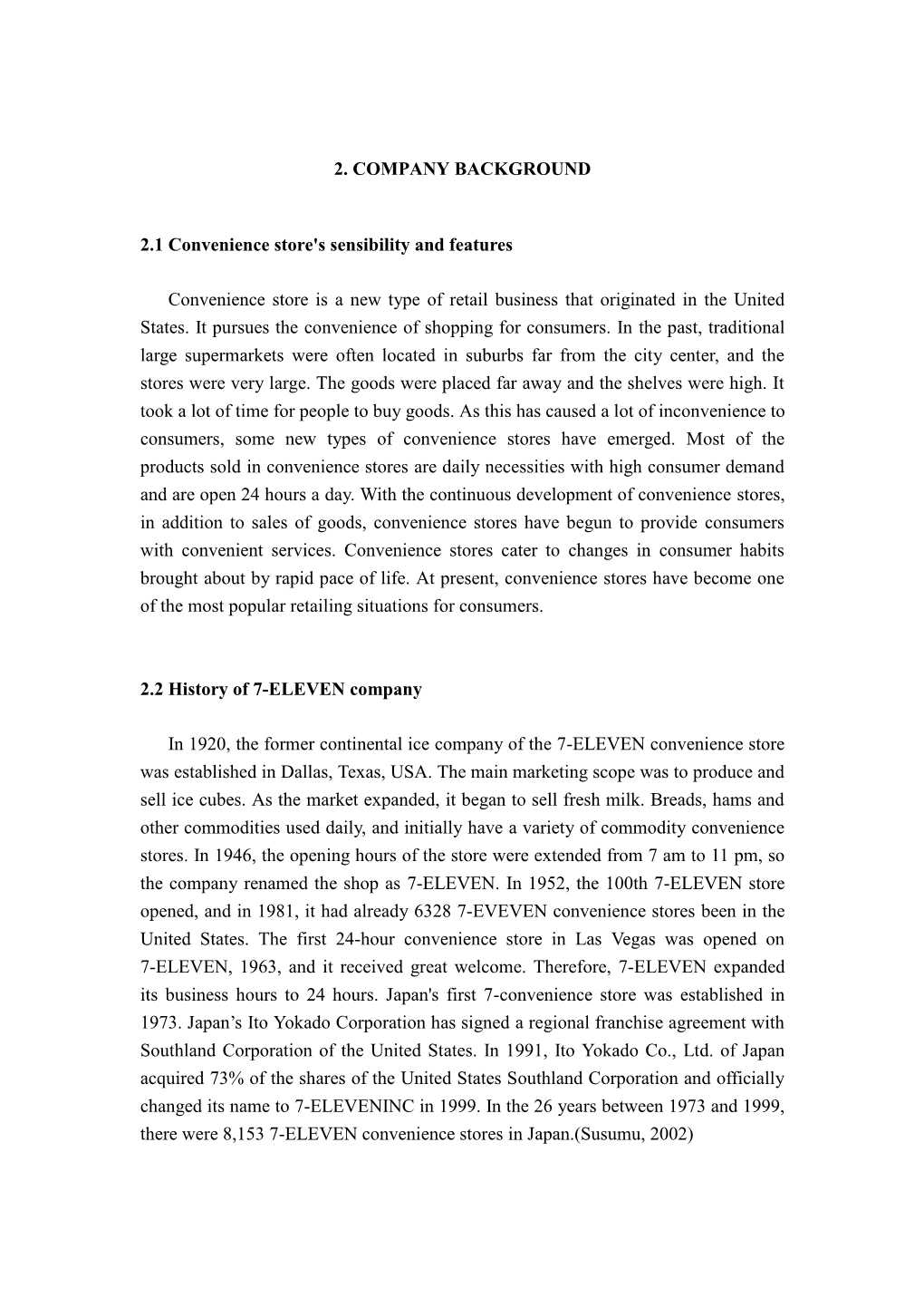 2. COMPANY BACKGROUND 2.1 Convenience Store's Sensibility And