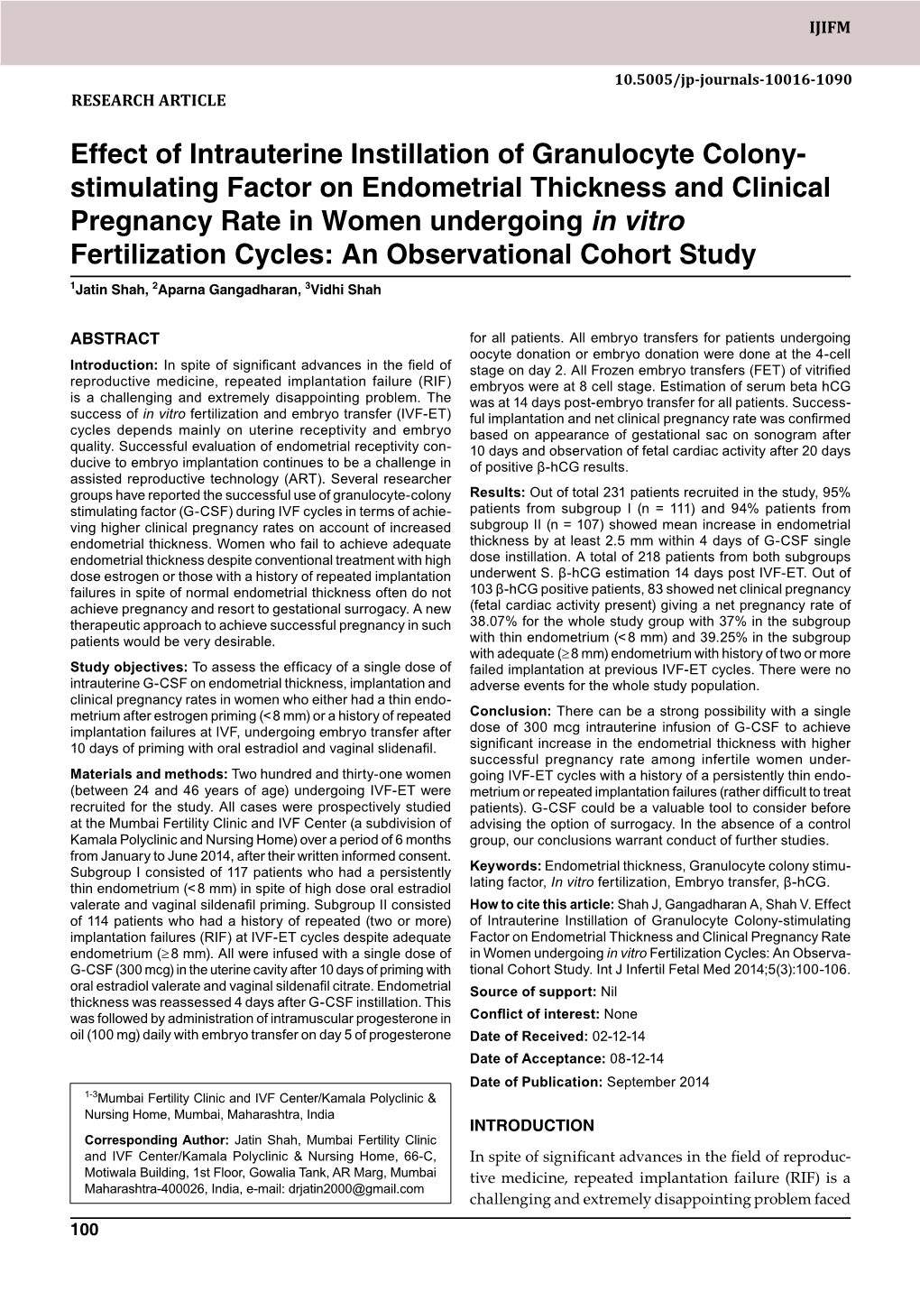 Stimulating Factor on Endometrial Thickness and Clinical Pregnancy Ra