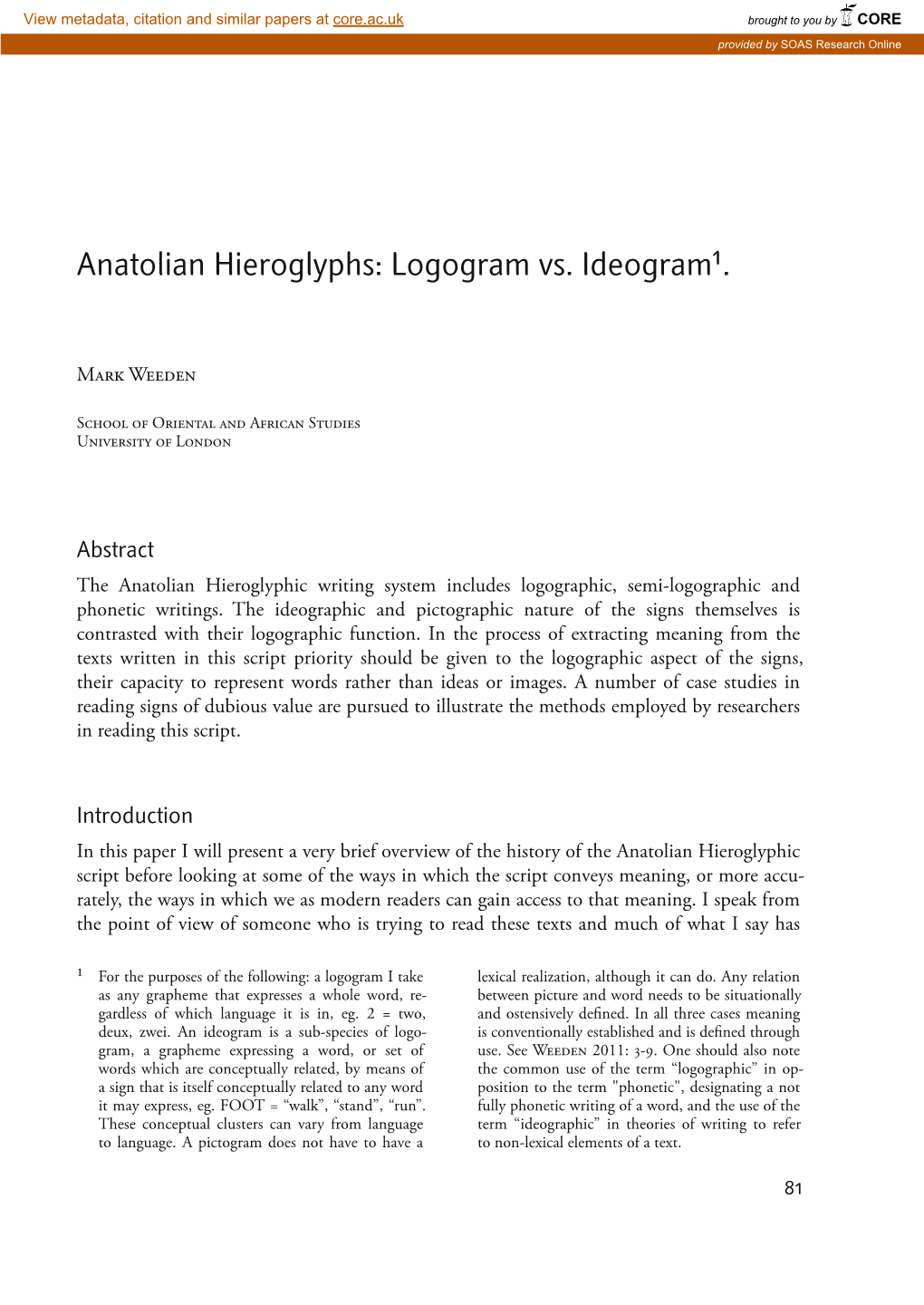 Anatolian Hieroglyphs: Logogram Vs. Ideogram¹