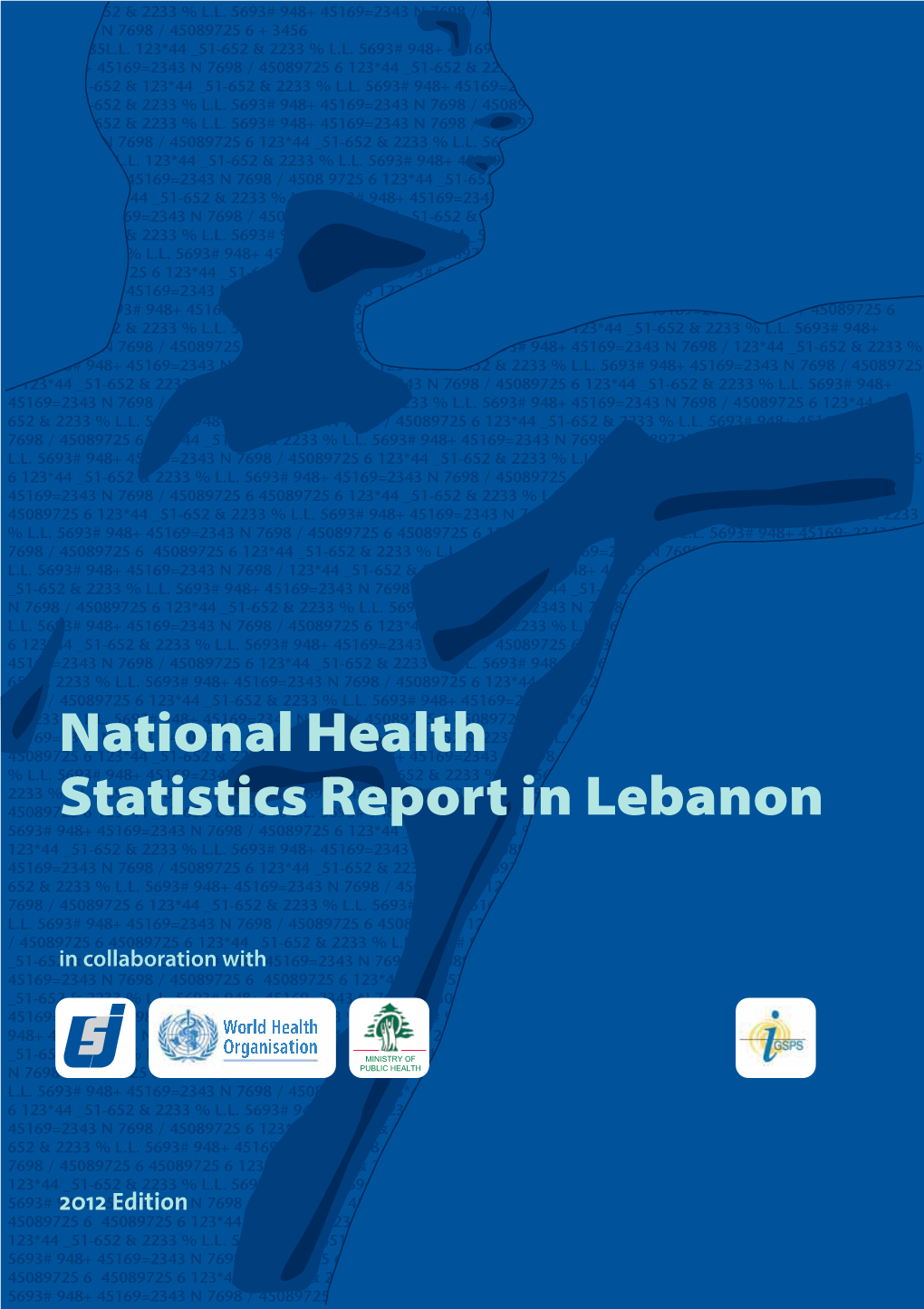 National Health Statistics Report in Lebanon