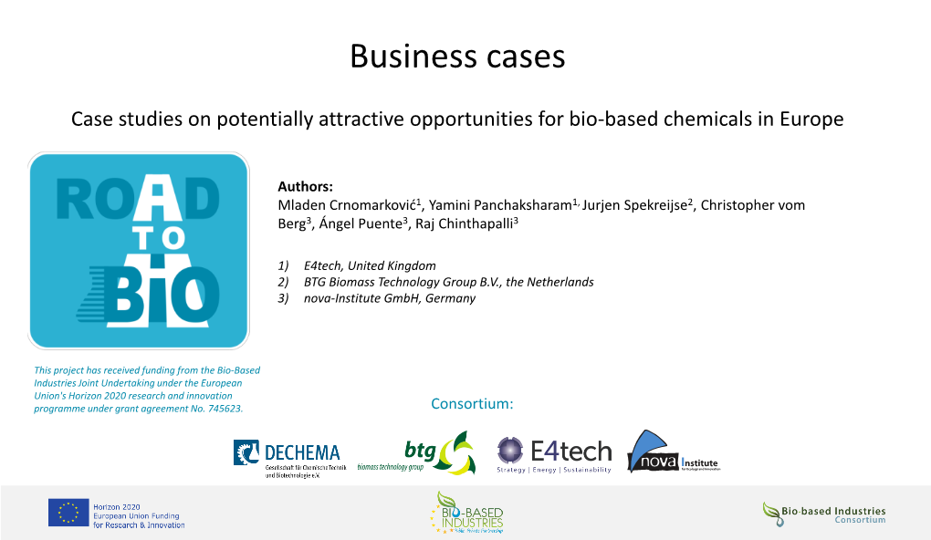 Case Studies on Potentially Attractive Opportunities for the Bio-Based Chemicals in Europe