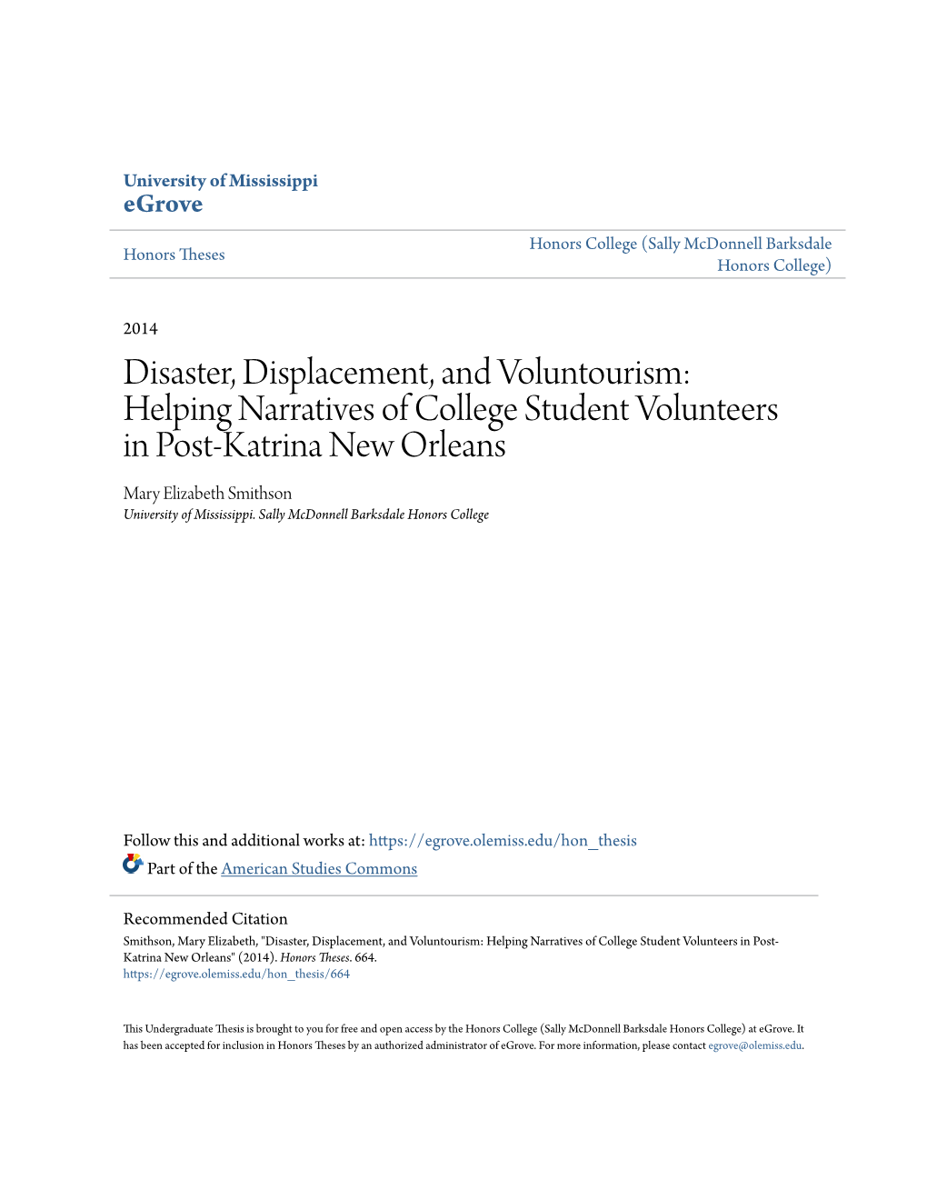 Disaster, Displacement, and Voluntourism: Helping Narratives of College Student Volunteers in Post-Katrina New Orleans