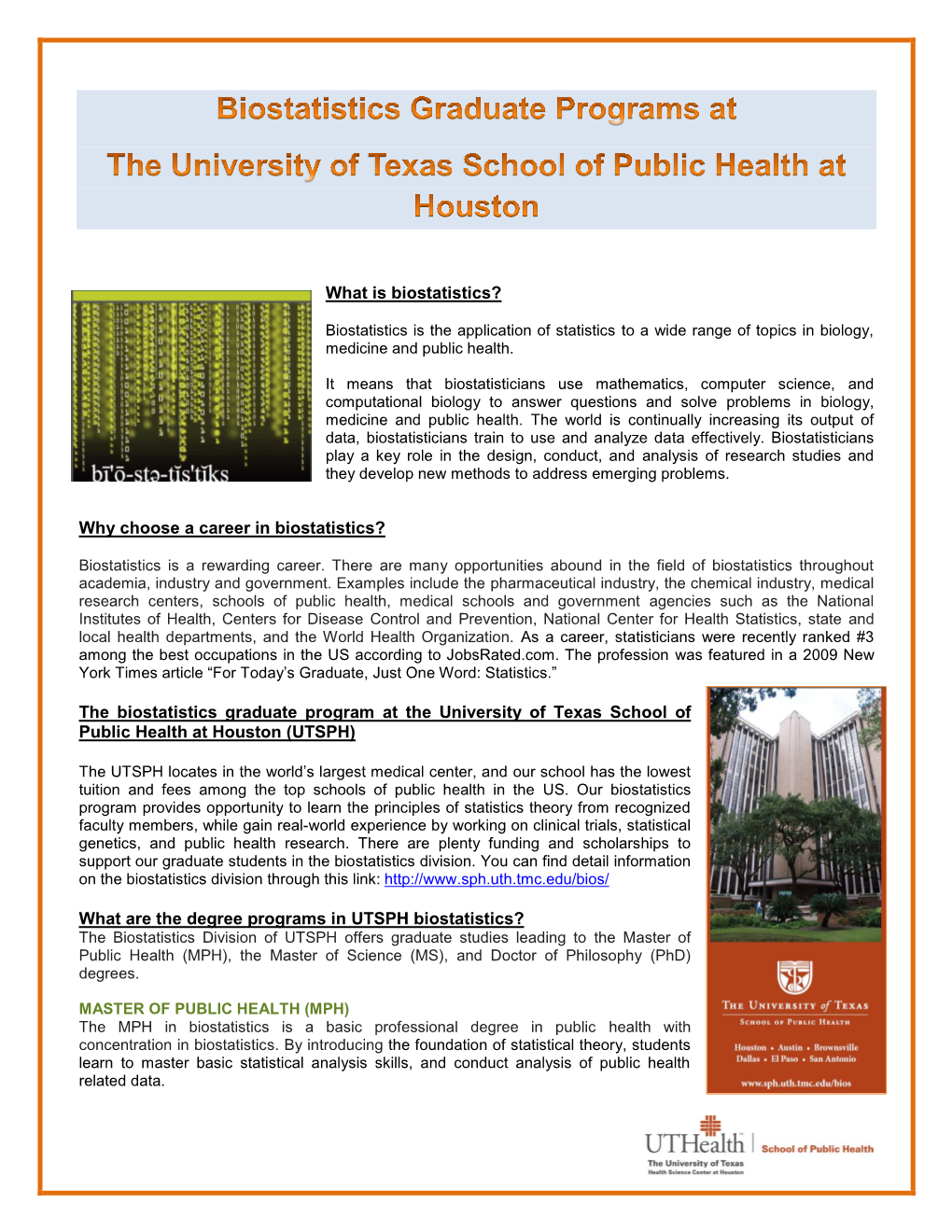 The Biostatistics Graduate Program at the University of Texas School of Public Health at Houston (UTSPH)