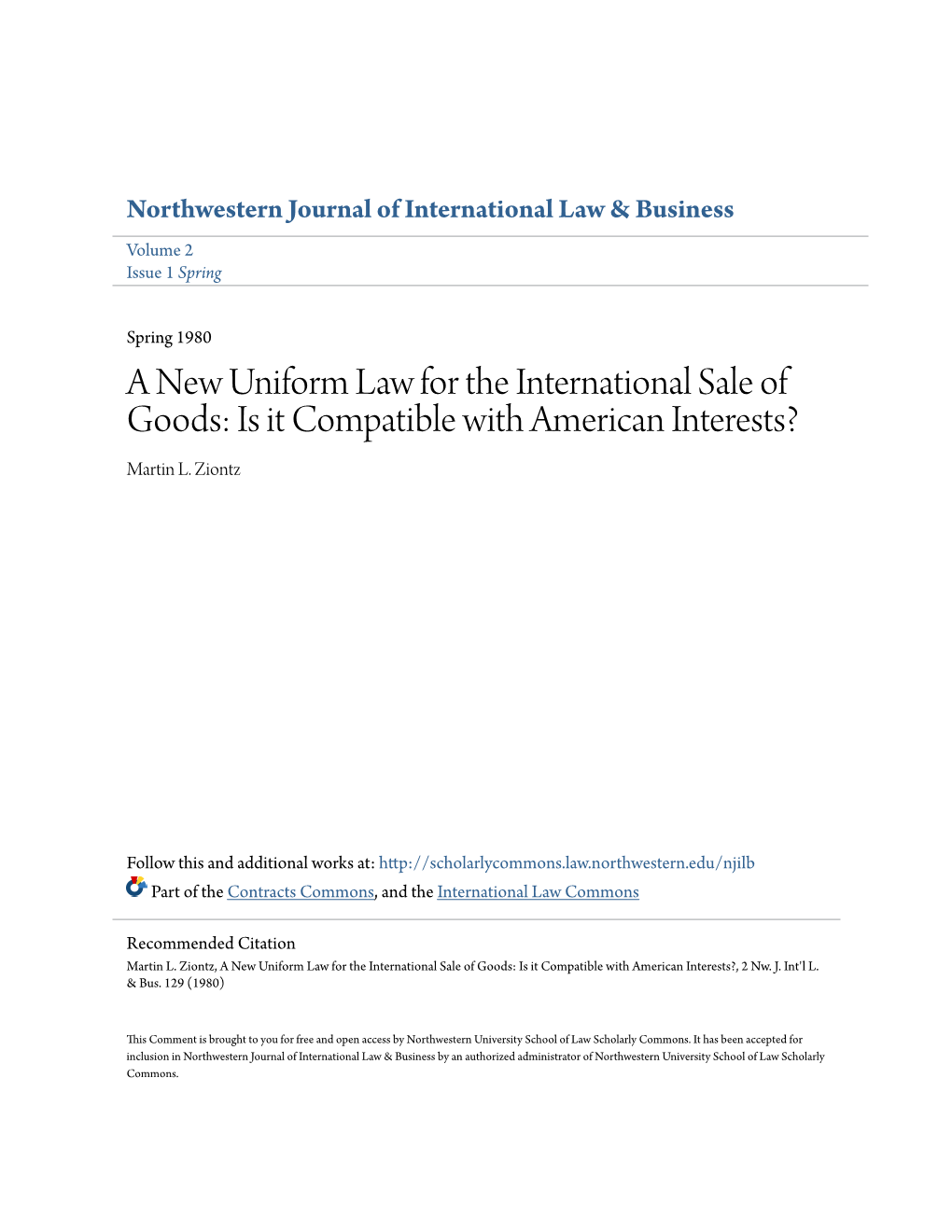 A New Uniform Law for the International Sale of Goods: Is It Compatible with American Interests? Martin L