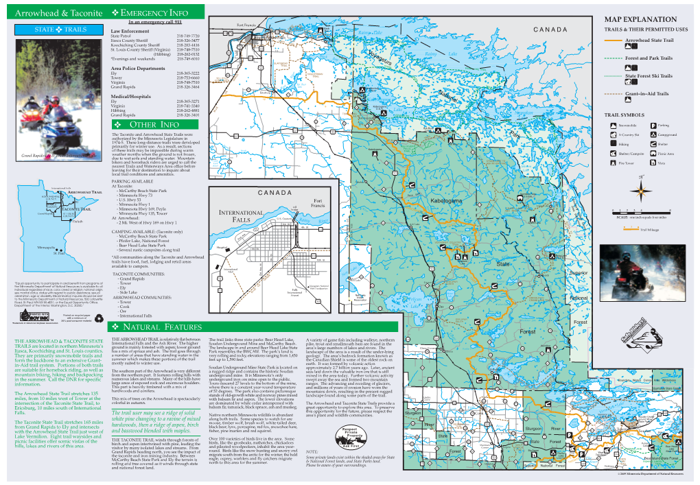 Arrowhead and Taconite Trails Pass Though a 492 487 411 Variety of Public and Private Land Ownerships Along 6