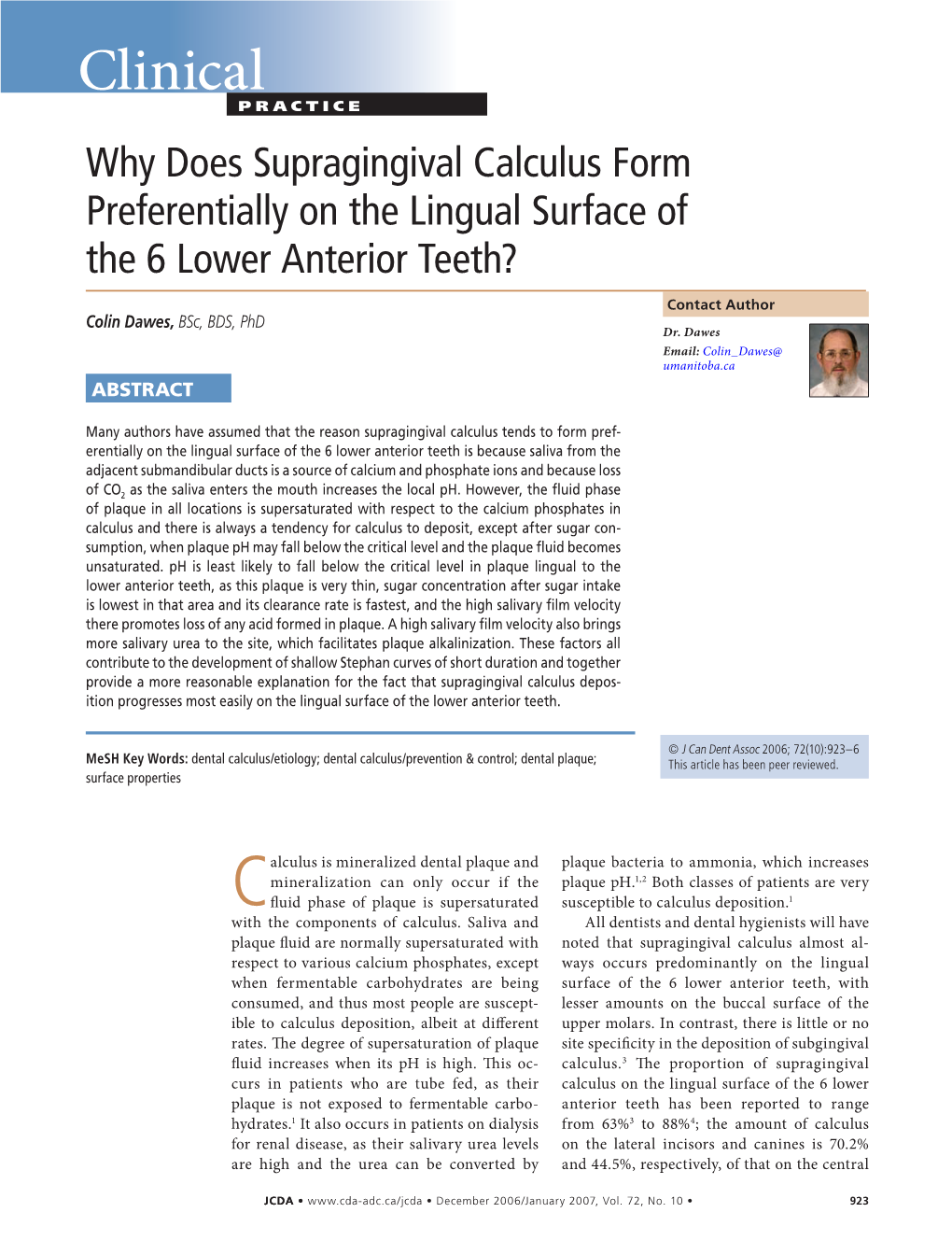 Why Does Supragingival Calculus Form Preferentially on the Lingual Surface of the 6 Lower Anterior Teeth?