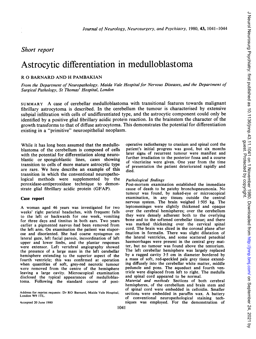 Astrocytic Differentiation in Medulloblastoma R 0 BARNARD and H PAMBAKIAN from the Department of Neuropathology