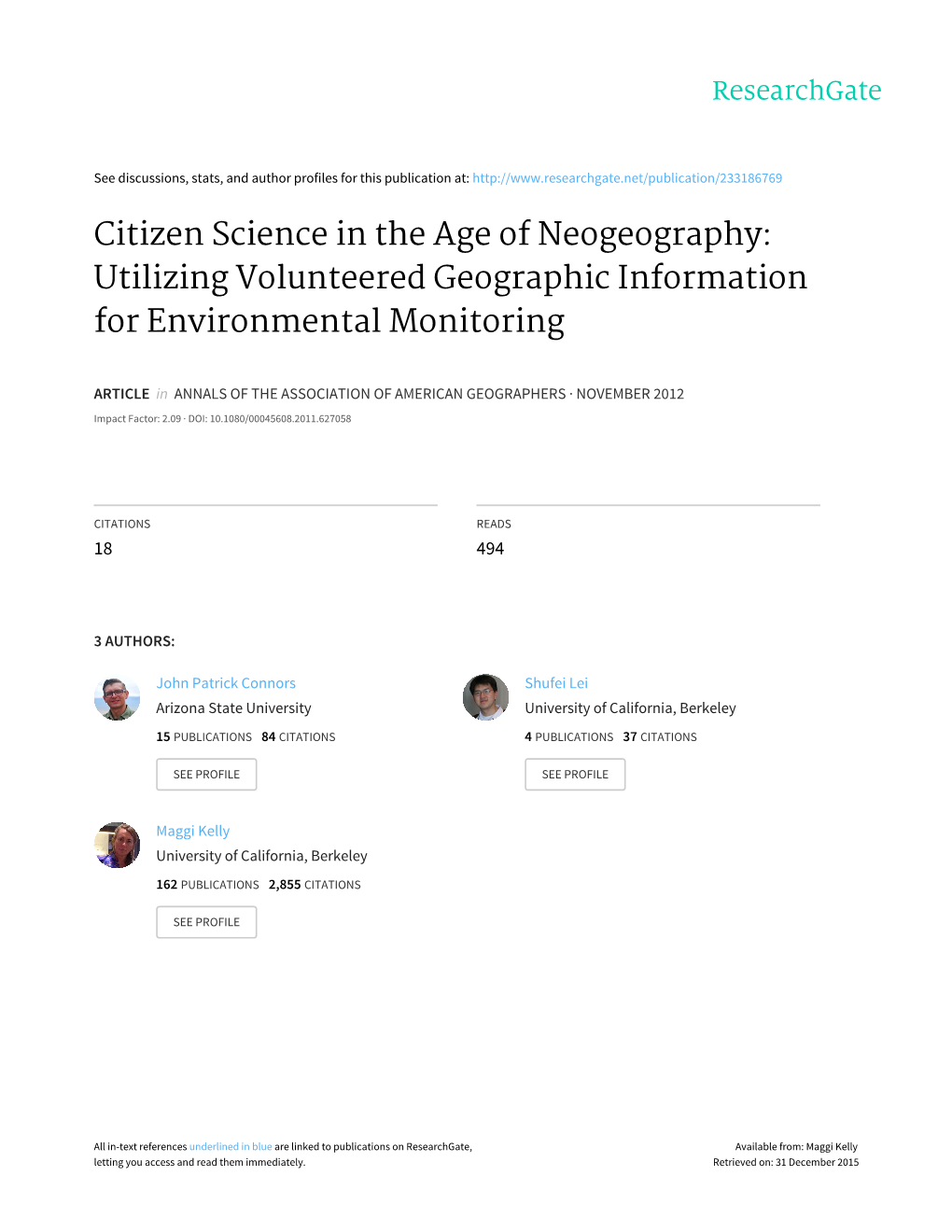 Citizen Science in the Age of Neogeography: Utilizing Volunteered Geographic Information for Environmental Monitoring