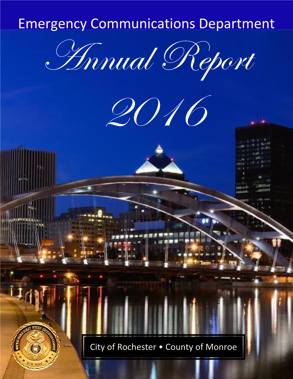 Emergency Communications Department Annual Report 2016