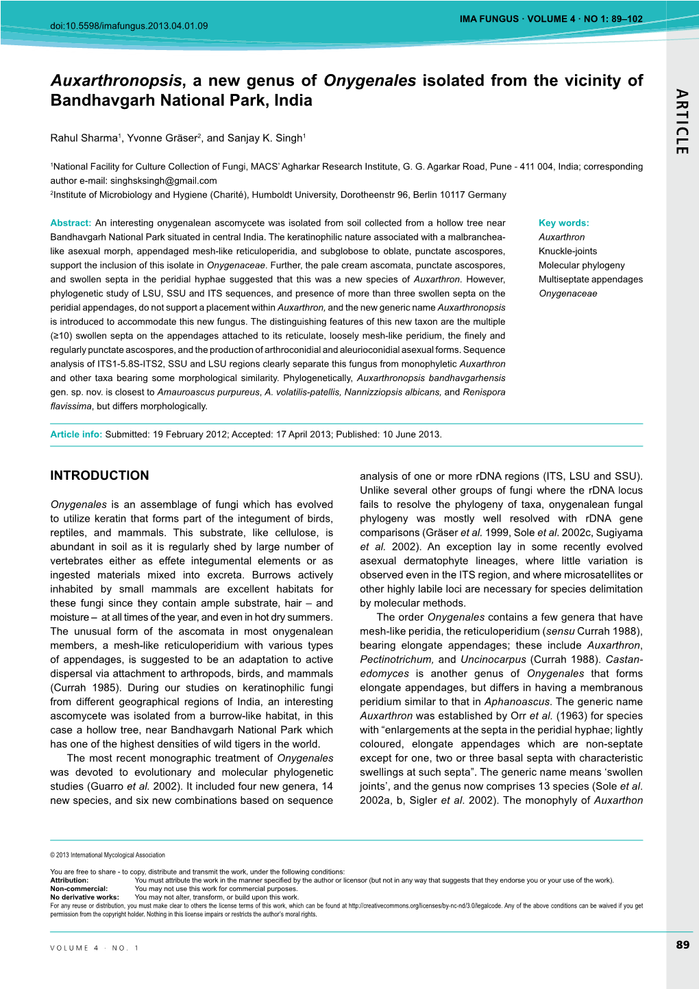 AR TICLE Auxarthronopsis, a New Genus of Onygenales Isolated From