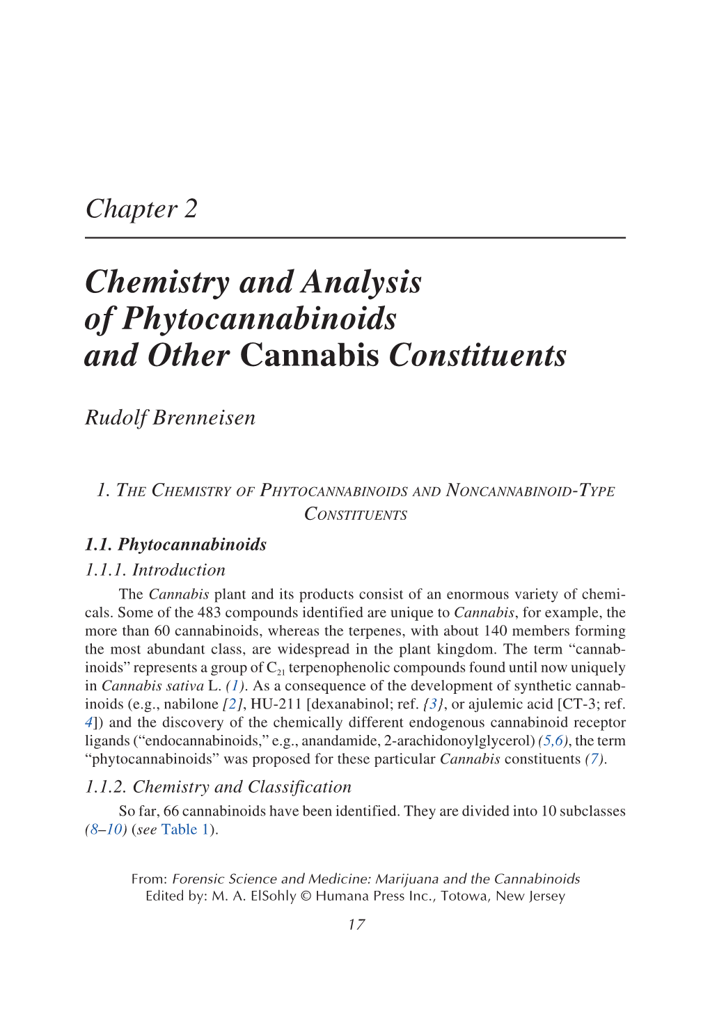 Chemistry and Analysis of Phytocannabinoids and Other Cannabis Constituents