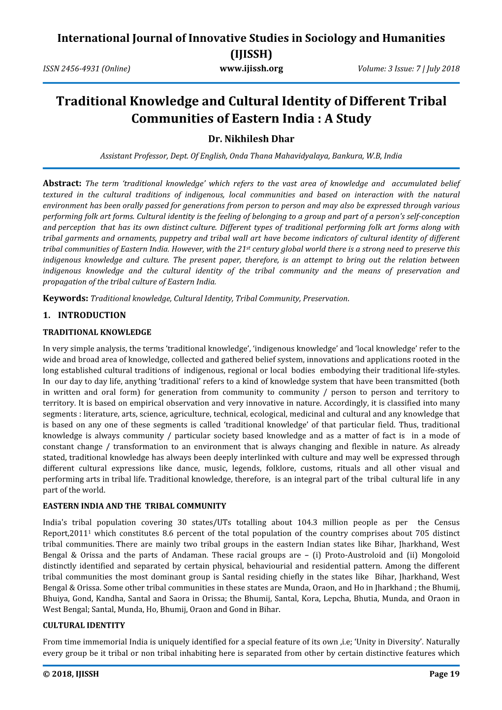 Traditional Knowledge and Cultural Identity of Different Tribal Communities of Eastern India : a Study Dr