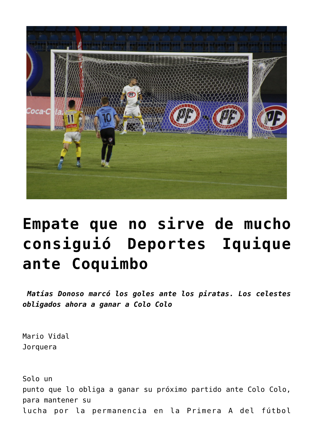 Empate Que No Sirve De Mucho Consiguió Deportes Iquique Ante Coquimbo