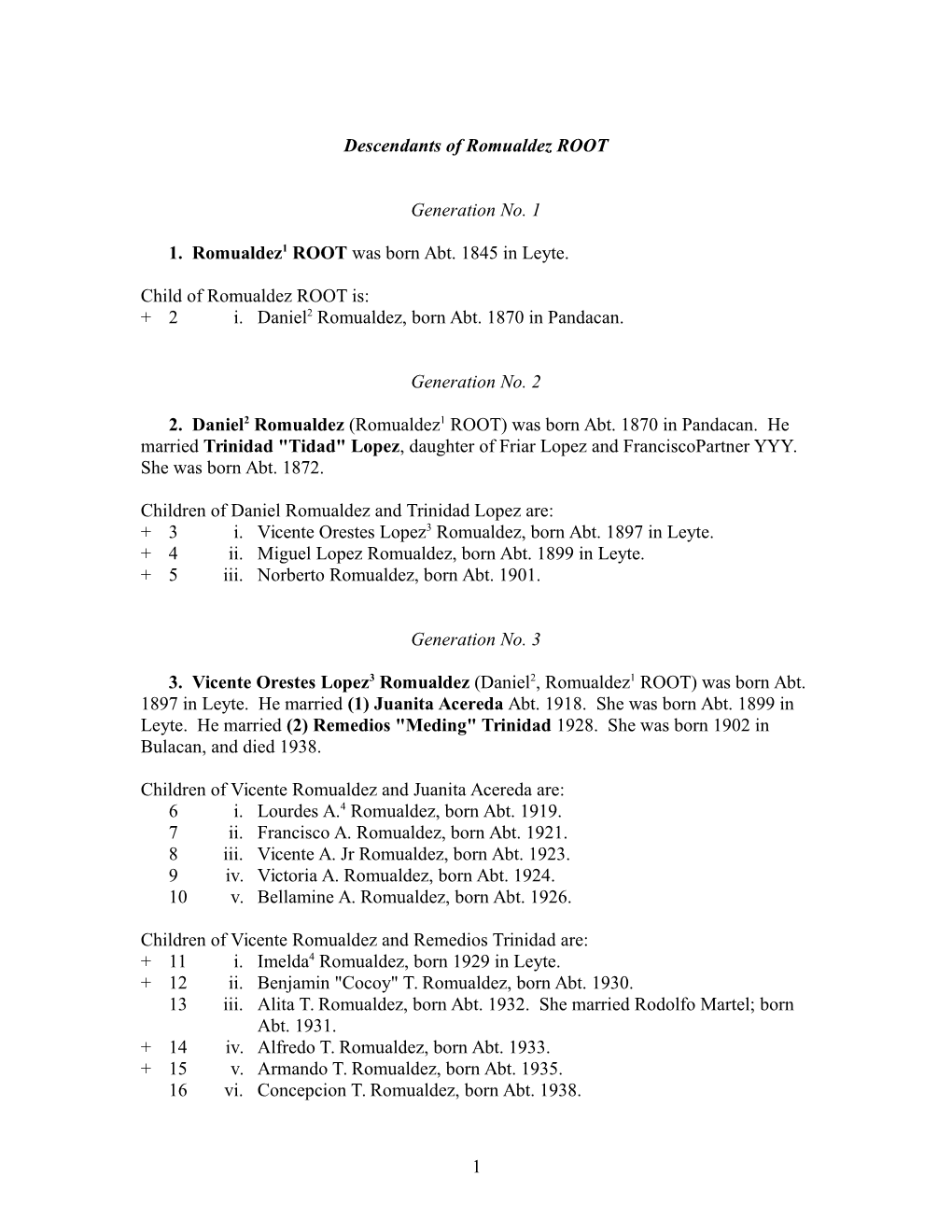 Descendants of Romualdez ROOT Generation No. 1 1. Romualdez 1