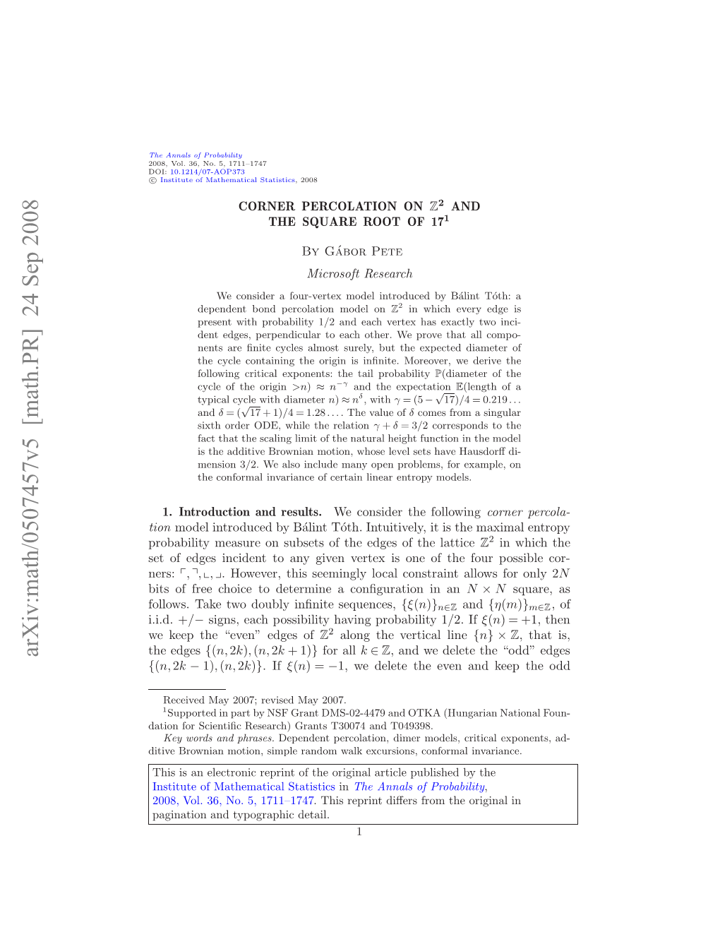 Corner Percolation on Z2 Andthe Square Root of 17