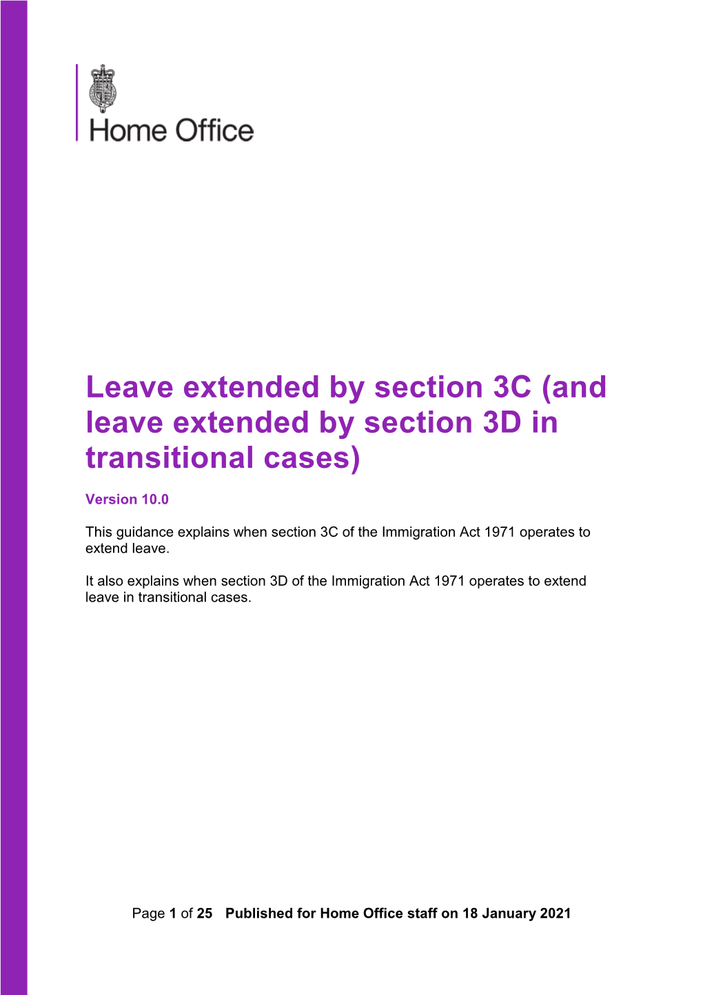 Leave Extended by Section 3C (And Leave Extended by Section 3D in Transitional Cases)