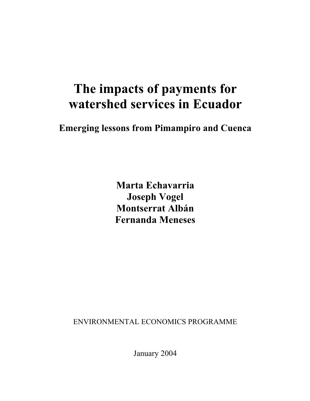 The Impacts of Payments for Watershed Services in Ecuador