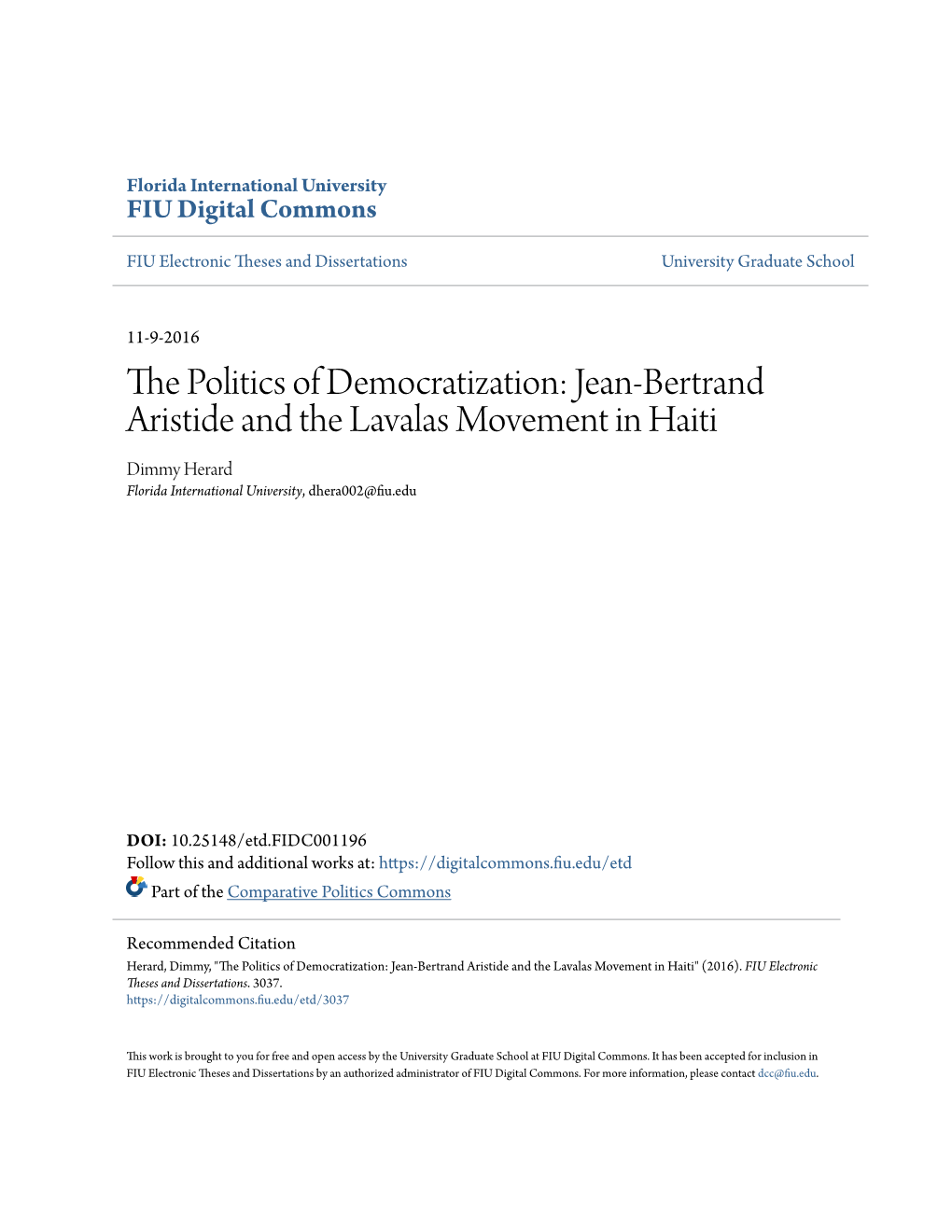 Jean-Bertrand Aristide and the Lavalas Movement in Haiti Dimmy Herard Florida International University, Dhera002@Fiu.Edu