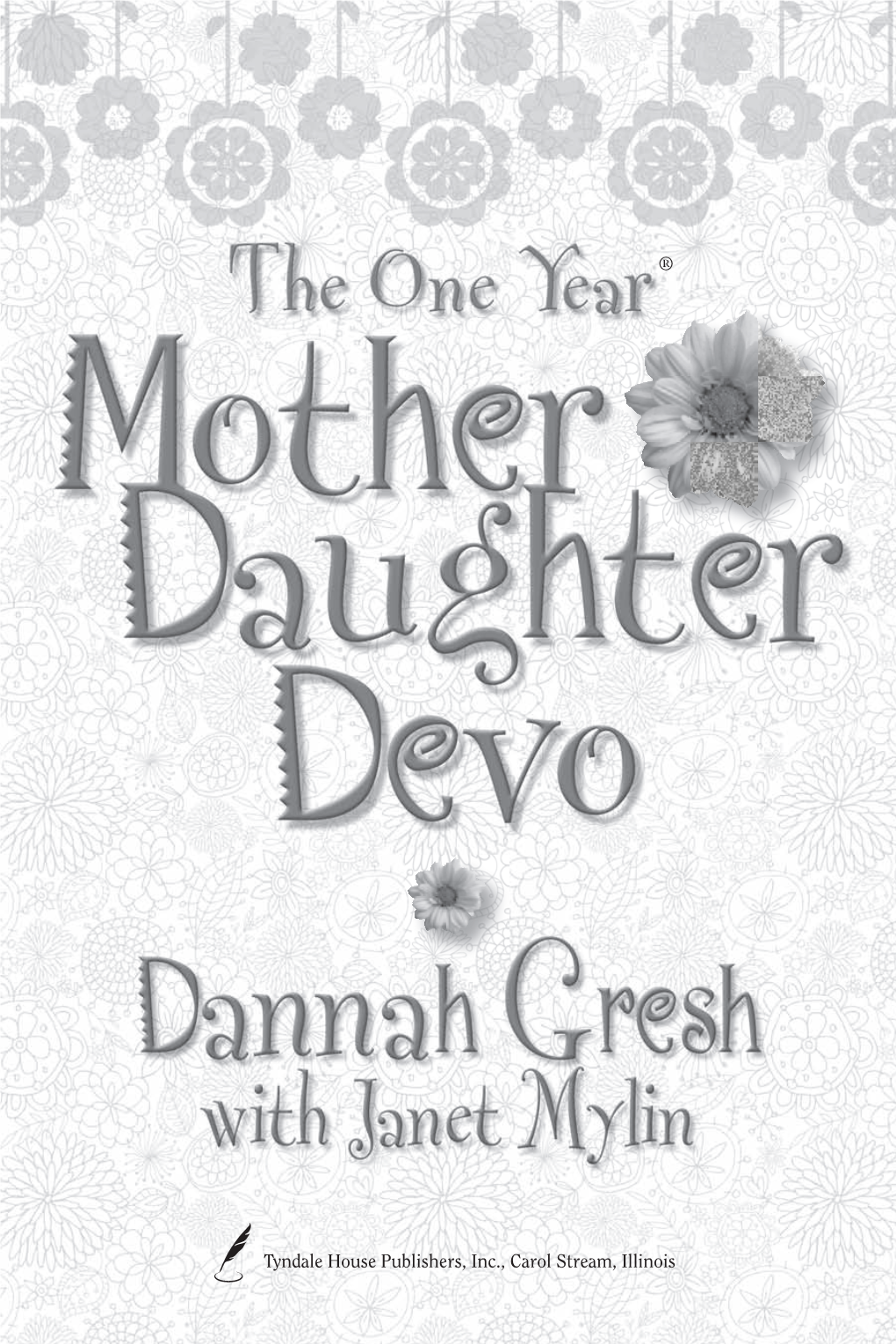 The One Year Mother Daughter Devo