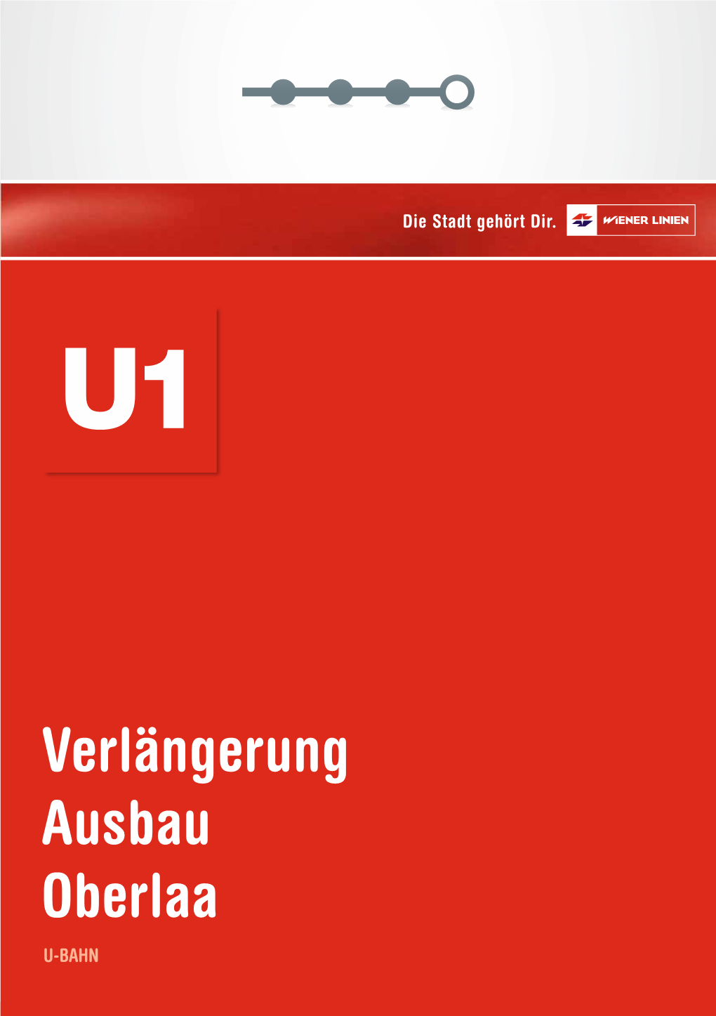 U1 Verlängerung Ausbau Oberlaa