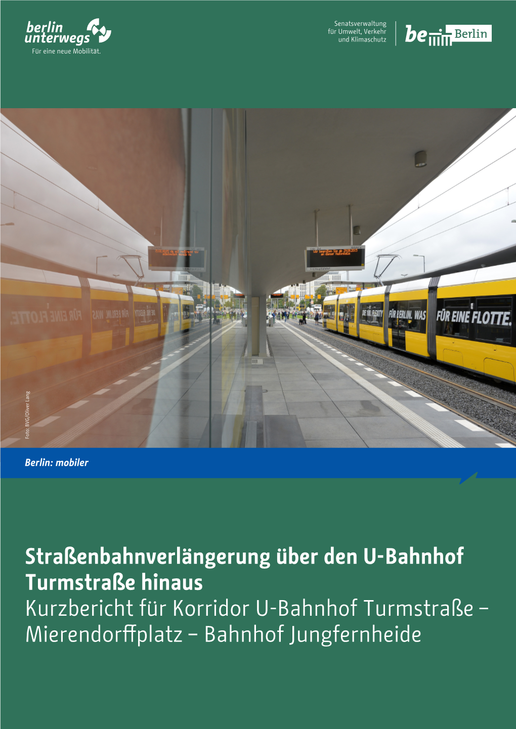 Straßenbahnverlängerung Über Den U-Bahnhof Turmstraße Hinaus