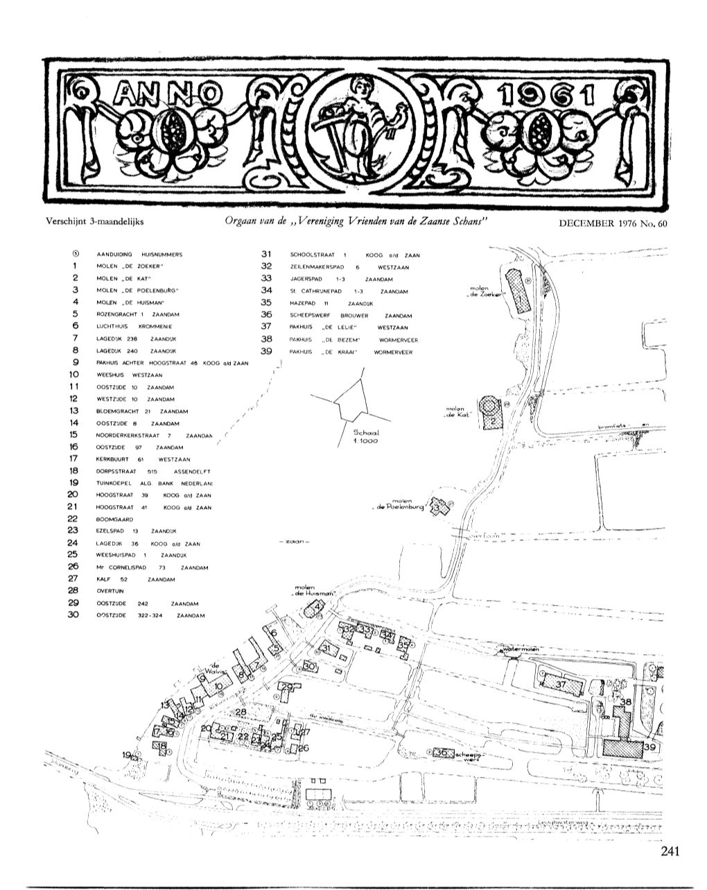 Orgaan Van De ,, Vereniging Vrienden Van De Zaanse Schans"