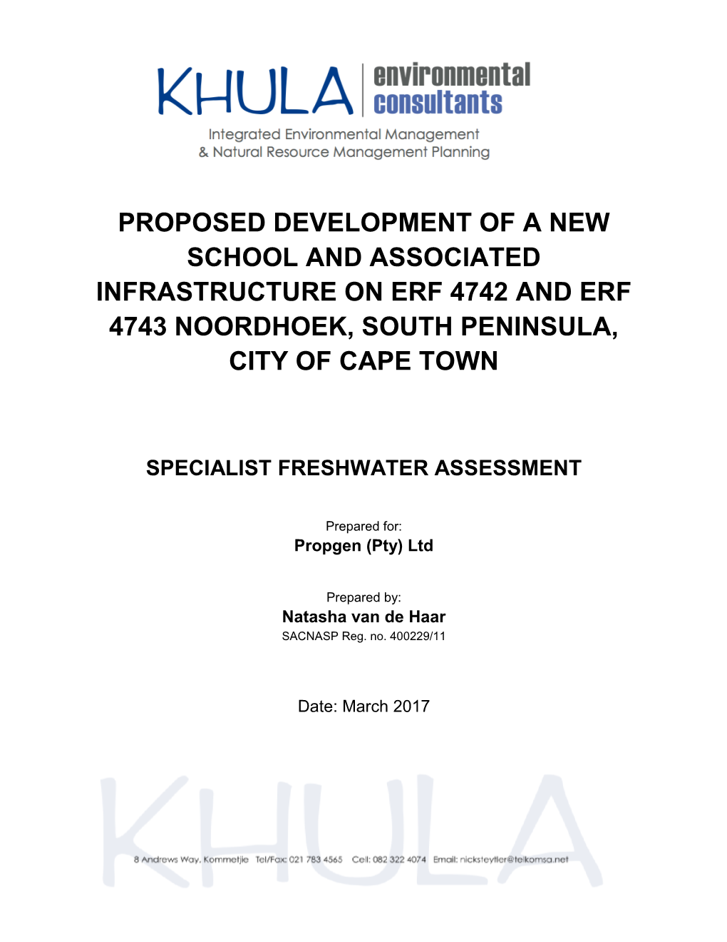 Proposed Development of a New School and Associated Infrastructure on Erf 4742 and Erf 4743 Noordhoek, South Peninsula, City of Cape Town