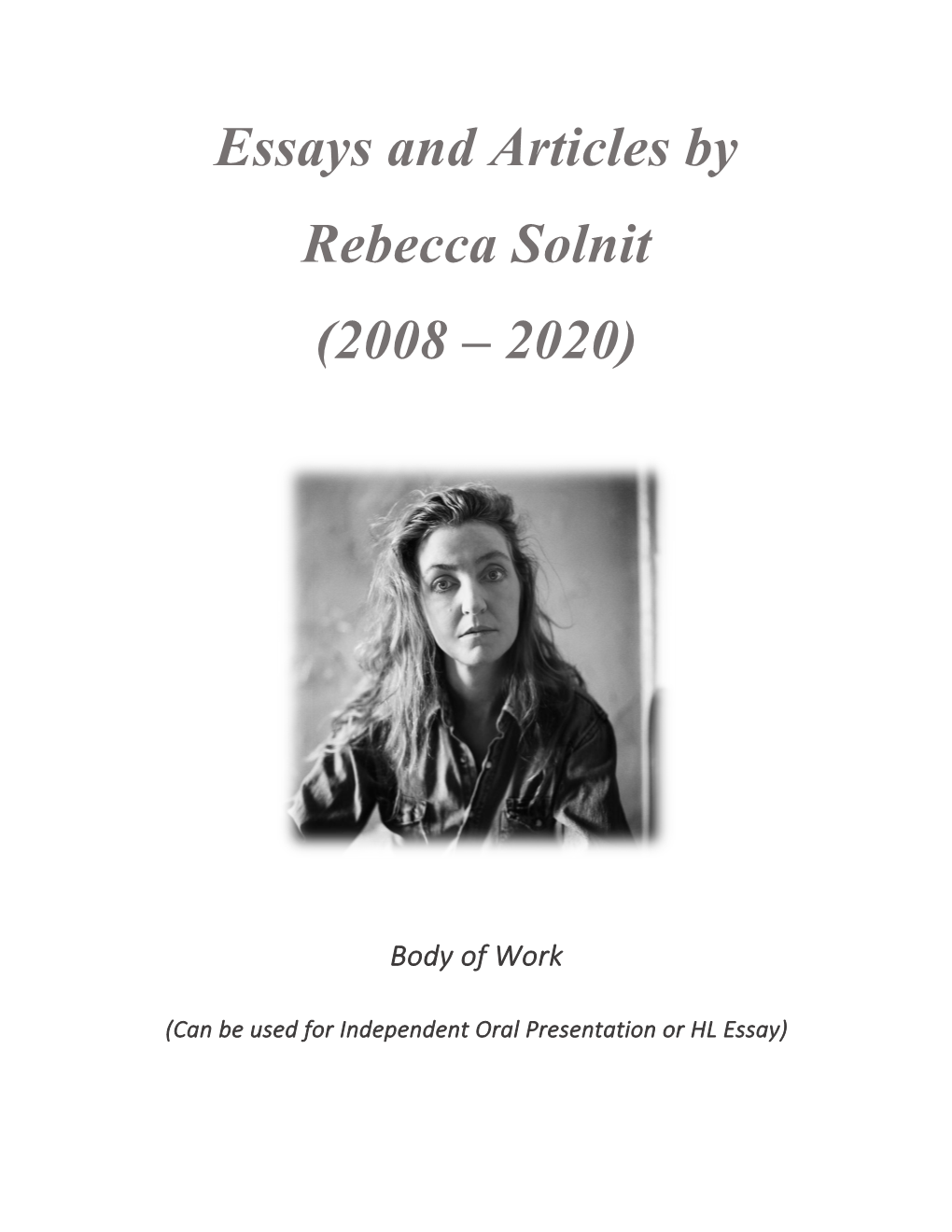 Essays and Articles by Rebecca Solnit (2008 – 2020)