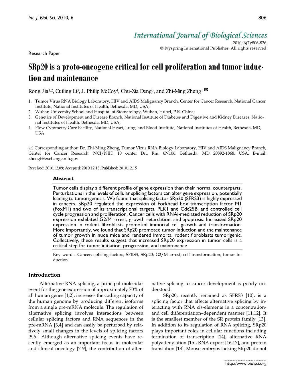 Srp20 Is a Proto-Oncogene Critical for Cell Proliferation and Tumor Induc- Tion and Maintenance Rong Jia1,2, Cuiling Li3, J