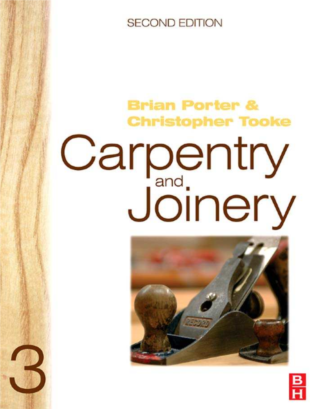 Carpentry and Joinery Volume 3 This Page Intentionally Left Blank Carpentry and Joinery Volume 3